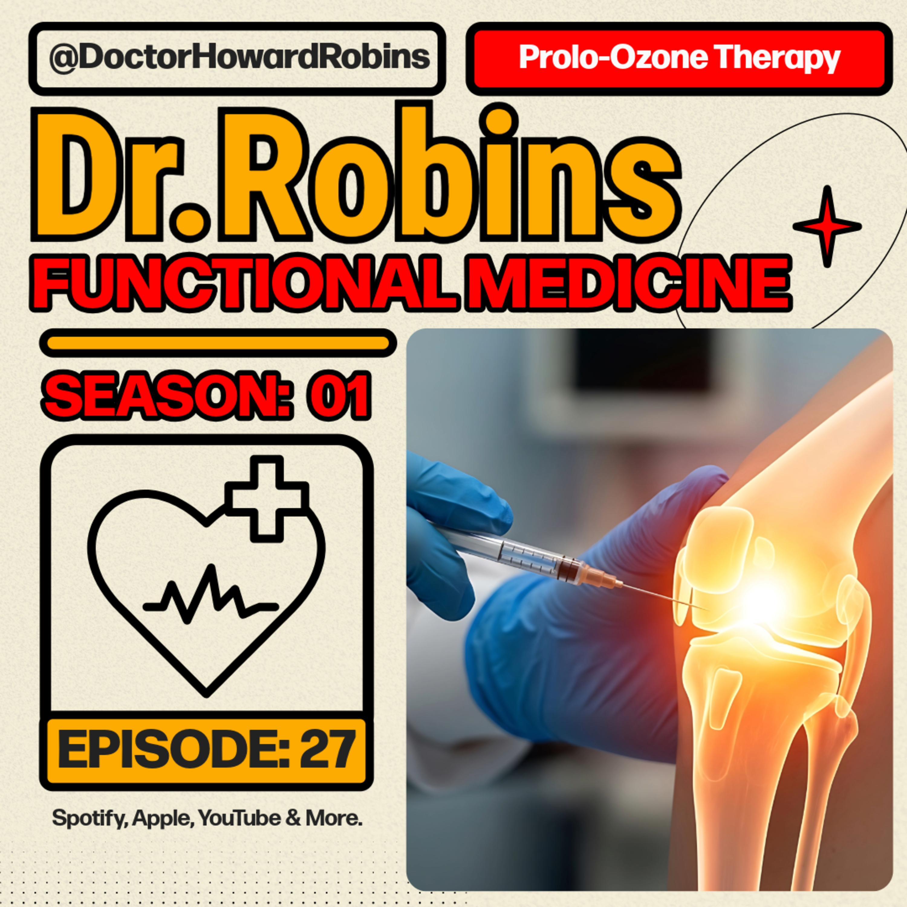 💥 Prolozone Therapy: Pain Relief, Joint Healing & Ozone | Functional Medicine with Dr. Howard Robins episode artwork