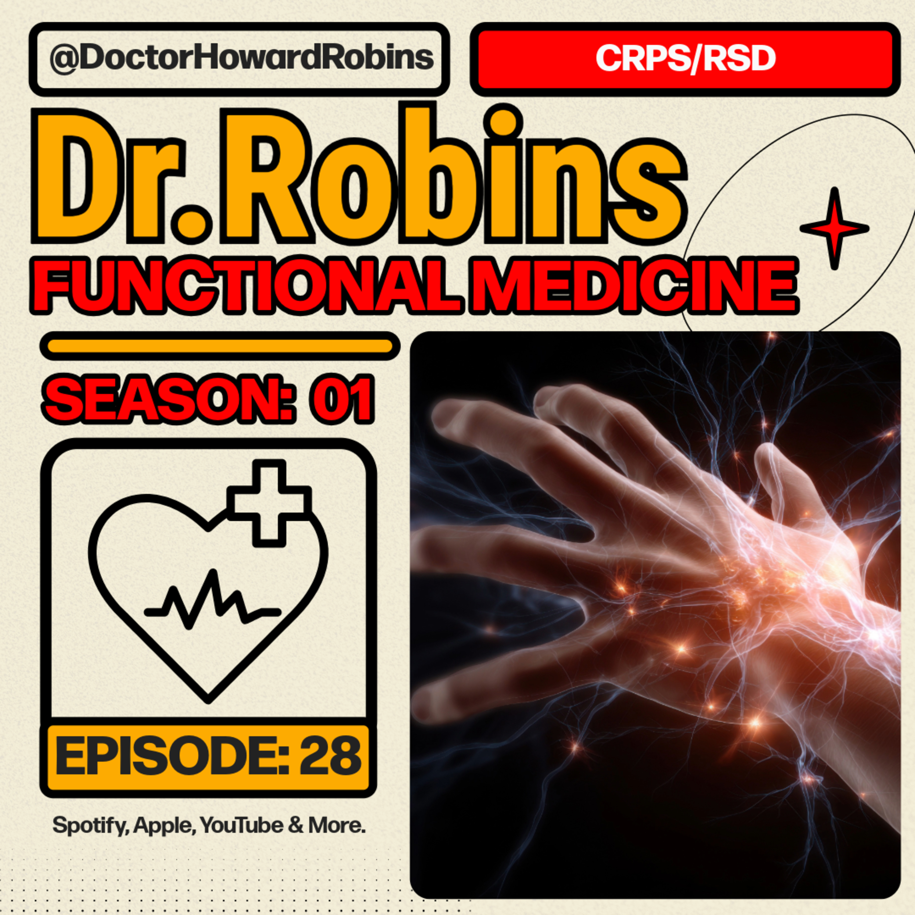 🔥RSD / CRPS: Understanding the Pain, Causes & Treatment | Functional Medicine with Dr. Howard Robins episode artwork