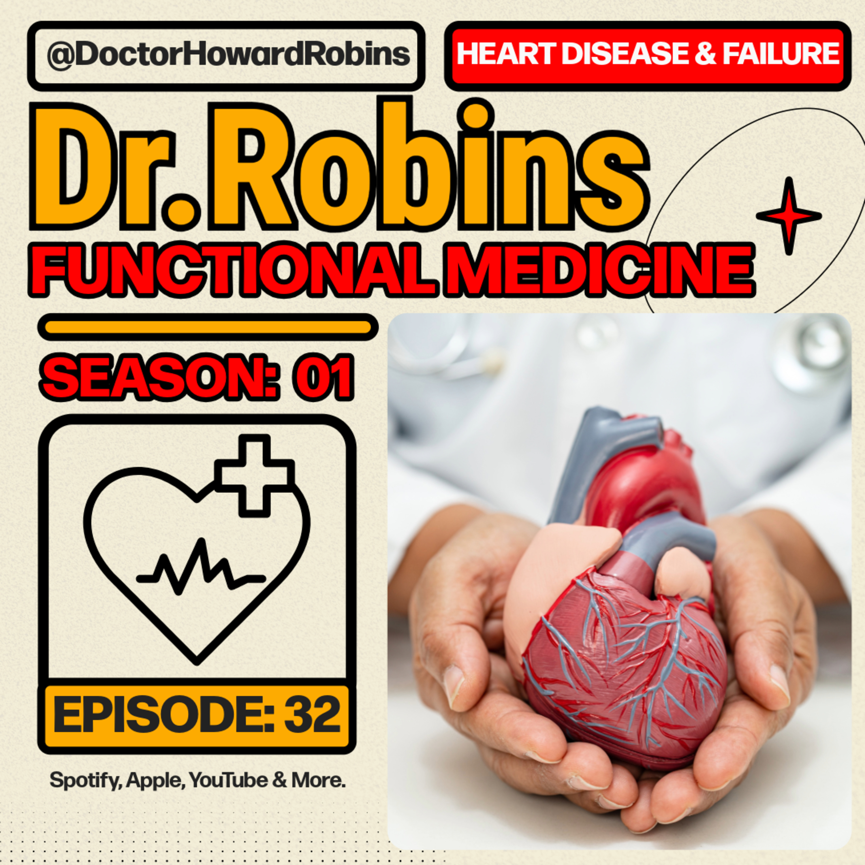 ❤️ Prevent & Treat Heart Disease, Attacks & Failure | Functional Medicine with Dr. Howard Robins episode artwork