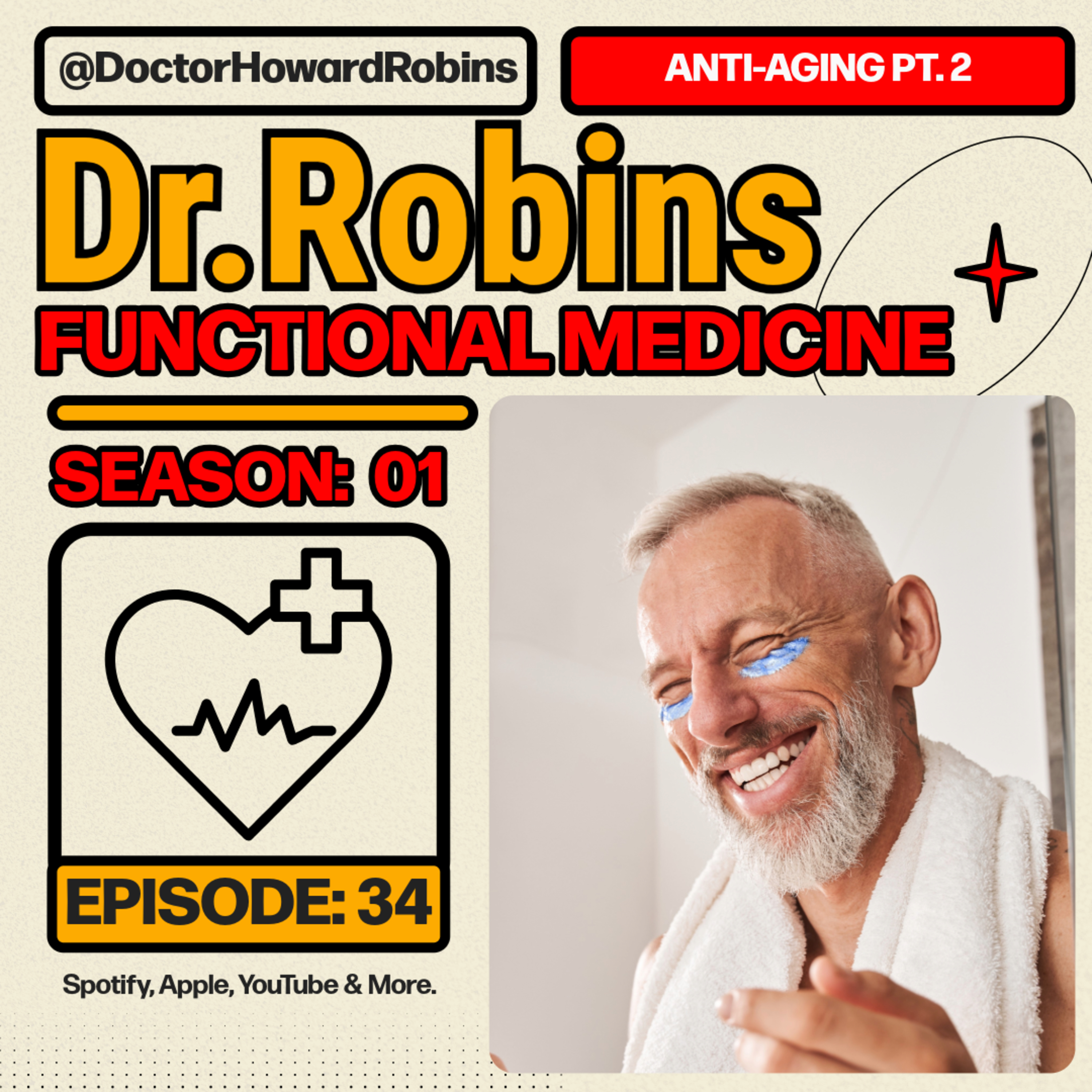 🧬 Anti-Aging Pt. 2: How to Slow Decline & Stay Strong | Functional Medicine with Dr. Howard episode artwork