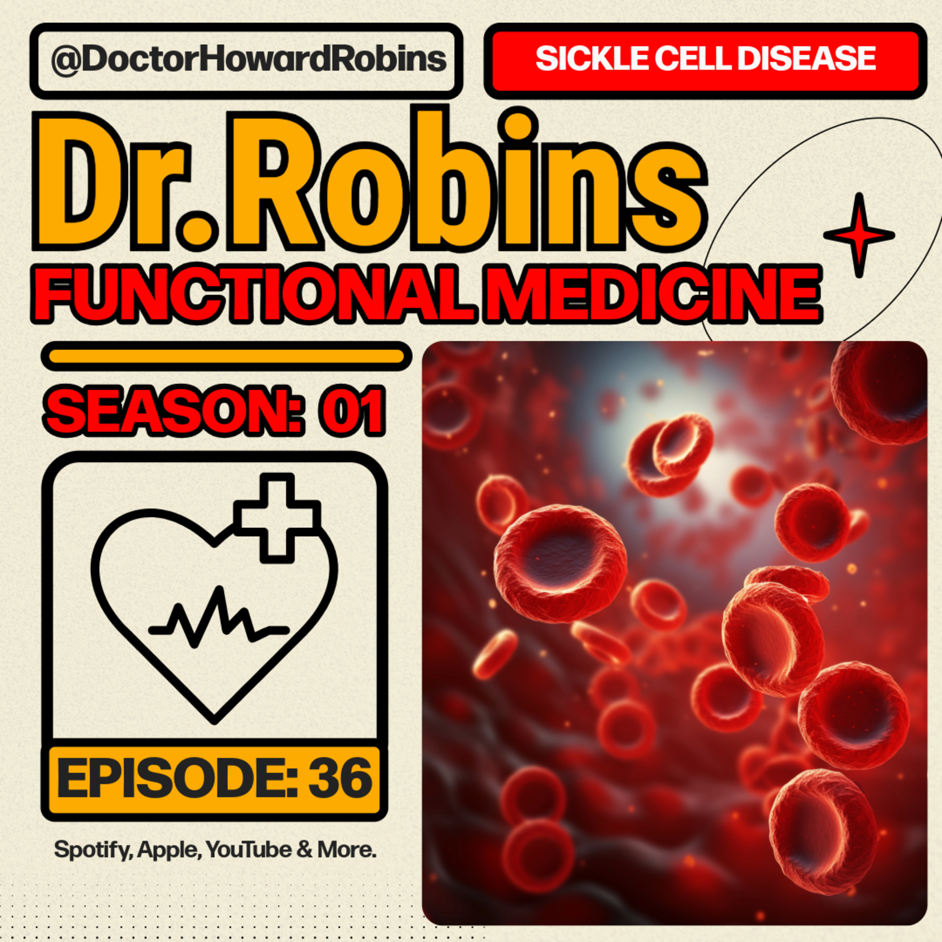 🩸 Sickle Cell Disease: Causes & Natural Support | Functional Medicine with Dr. Howard Robins episode artwork