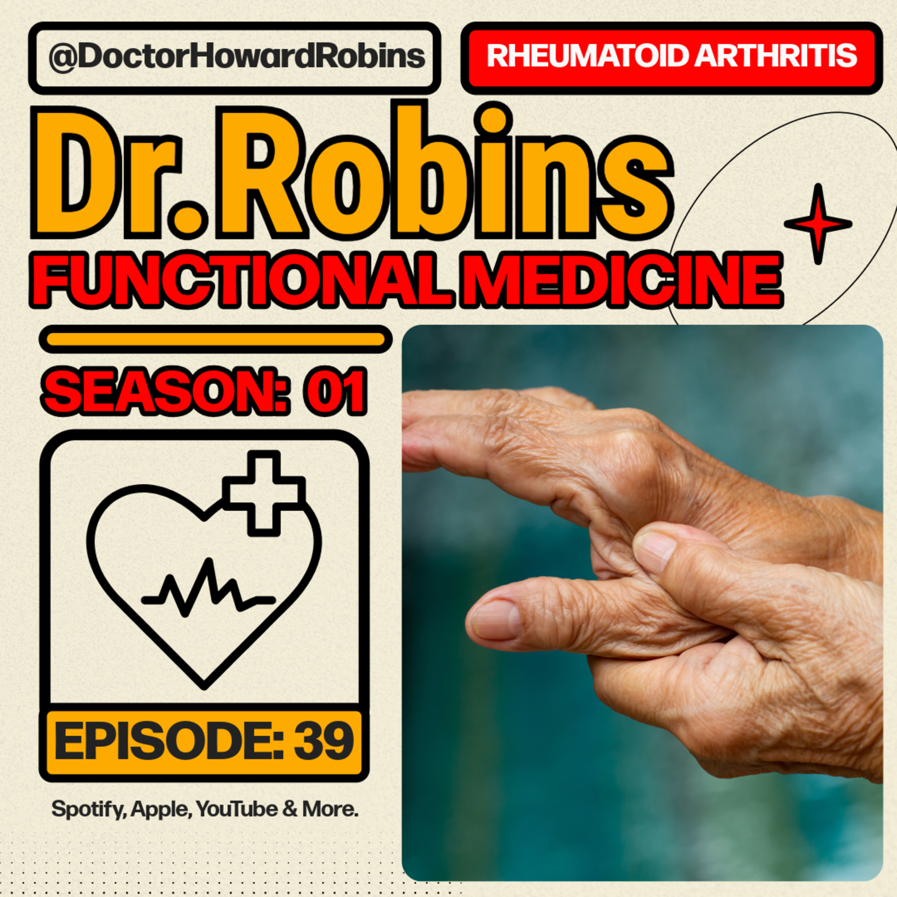 How to Eliminate Rheumatoid Arthritis Naturally | Dr. Howard Robins episode artwork
