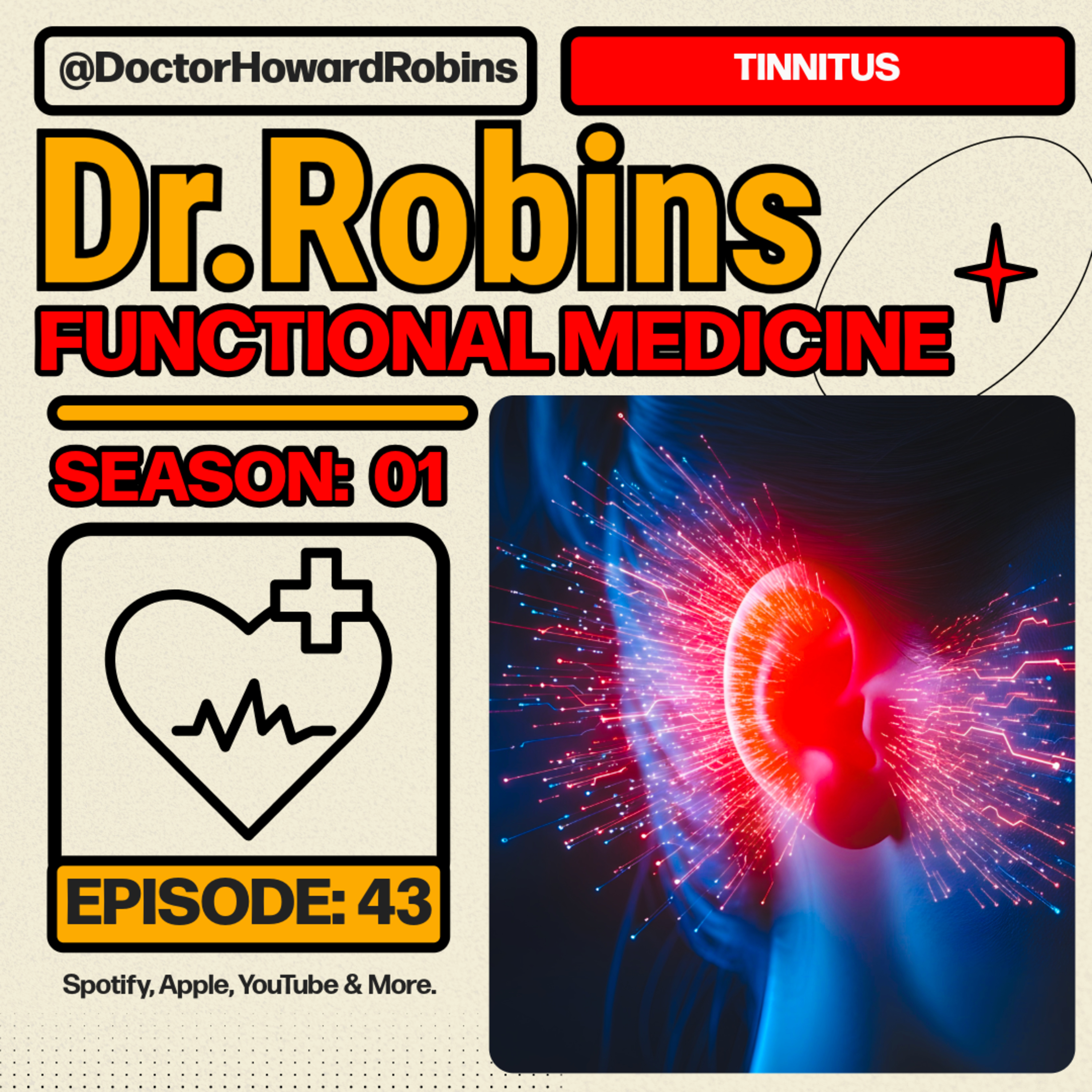🔊 Tinnitus Relief: Natural Ways to Quiet the Ringing | Functional Medicine with Dr. Howard Robins episode artwork