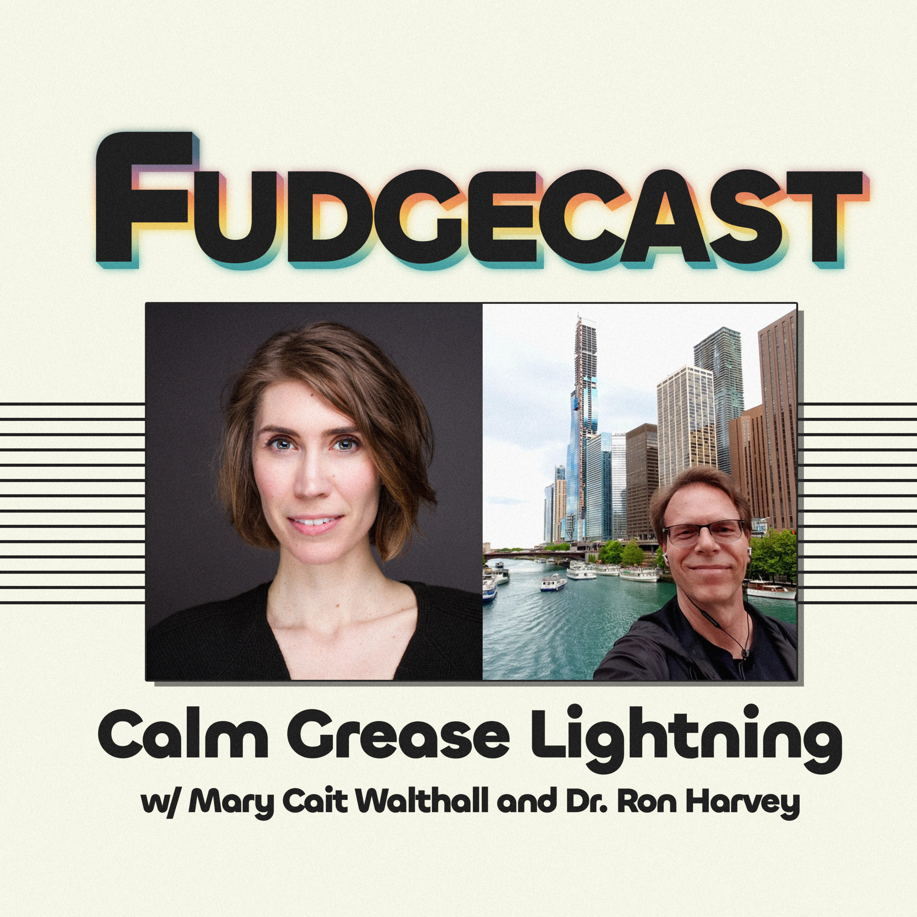 Calm Grease Lightning w/ Mary Cait Walthall and Dr. Ron Harvey