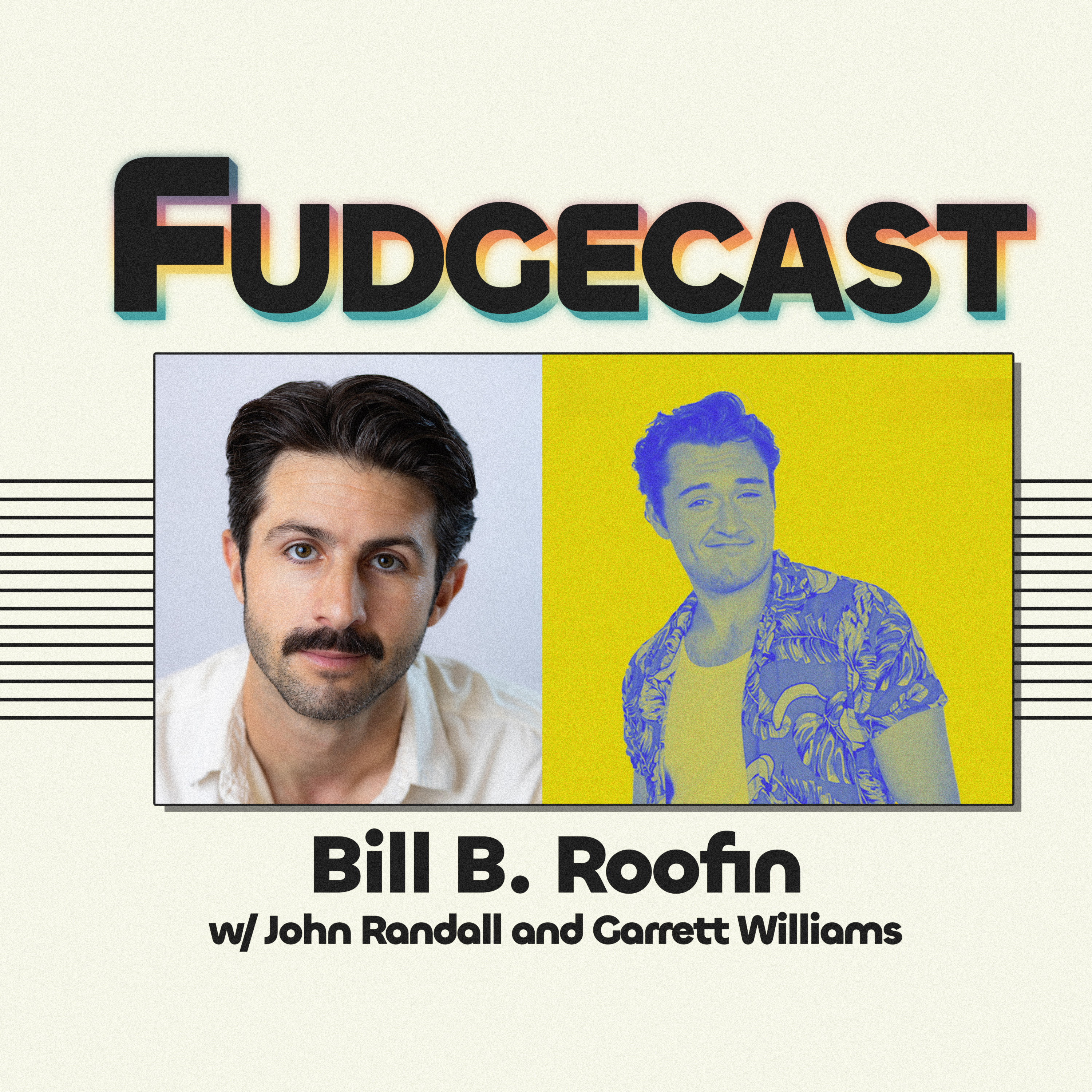 Bill B. Roofin w/ John Randall and Garrett Williams (Episode Preview)