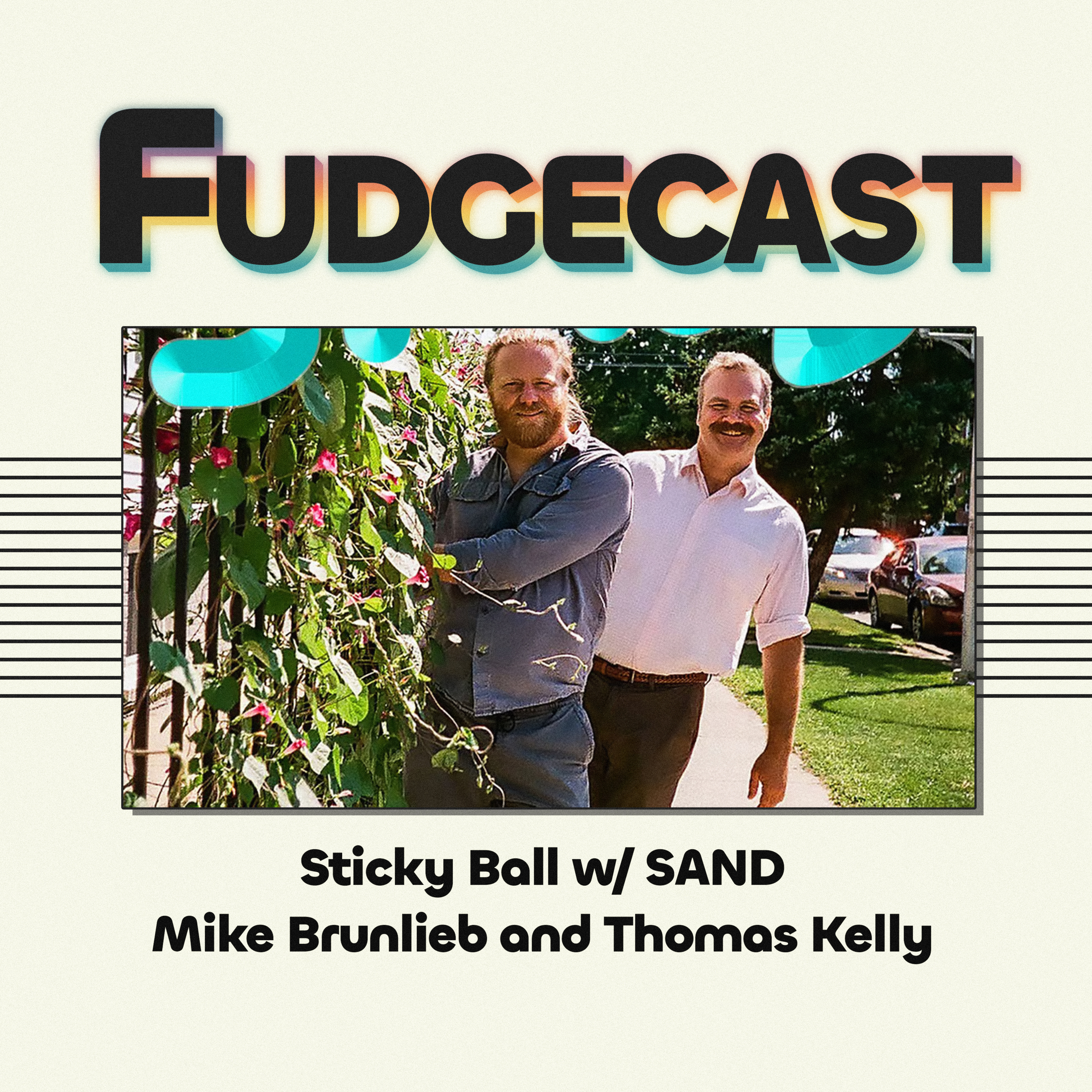 Sticky Ball w/ SAND (Mike Brunlieb and Thomas Kelly)