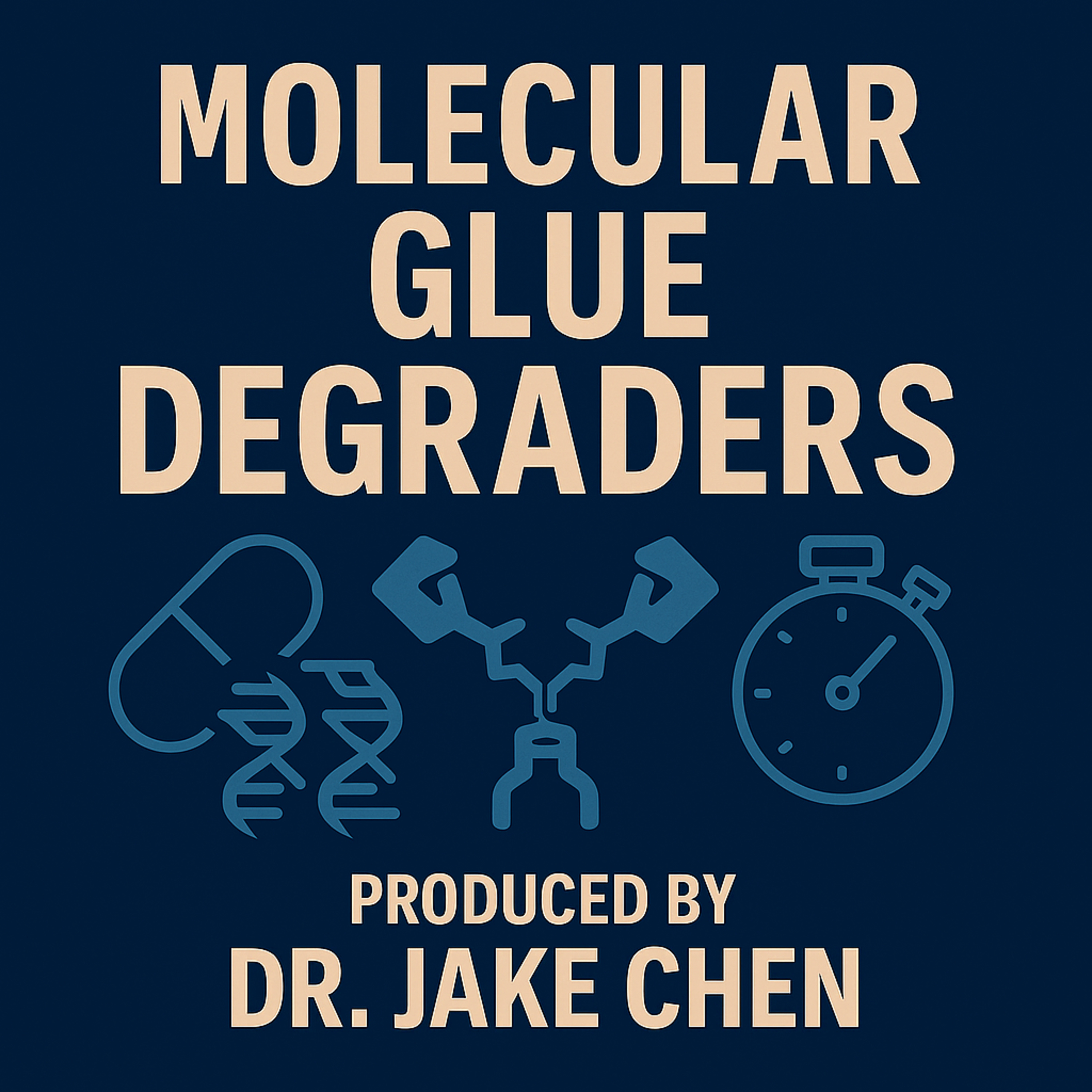 #22. Molecular Glue Degraders episode artwork