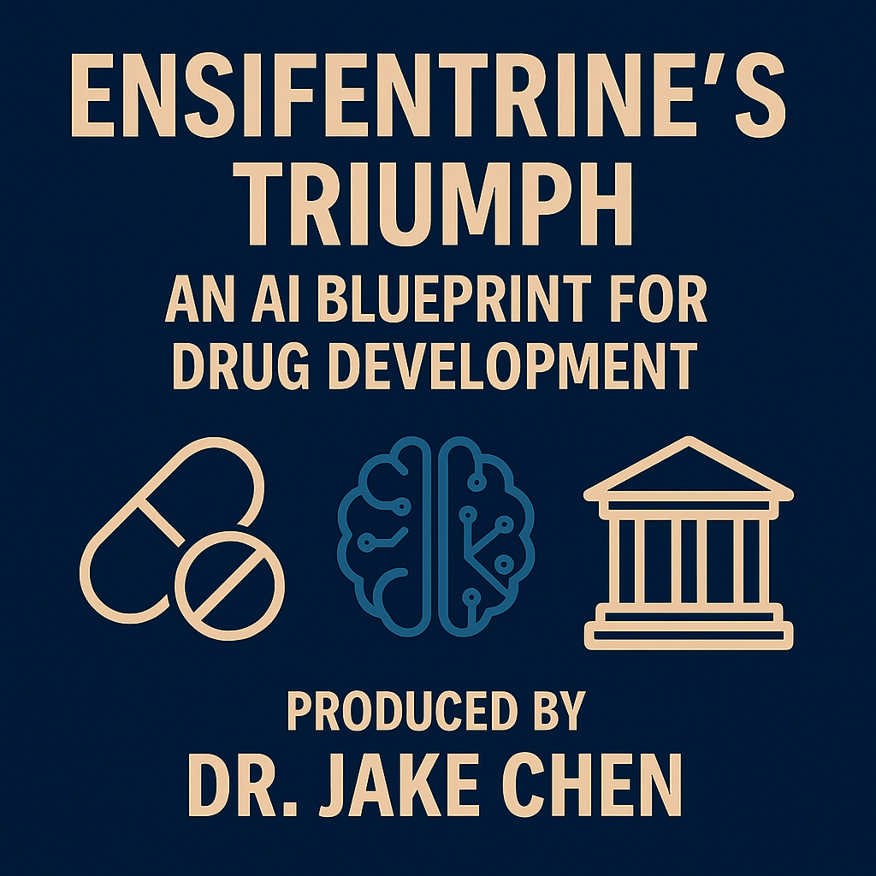 #20. Ensifentrine's Triumph: An AI Blueprint for Drug Development episode artwork
