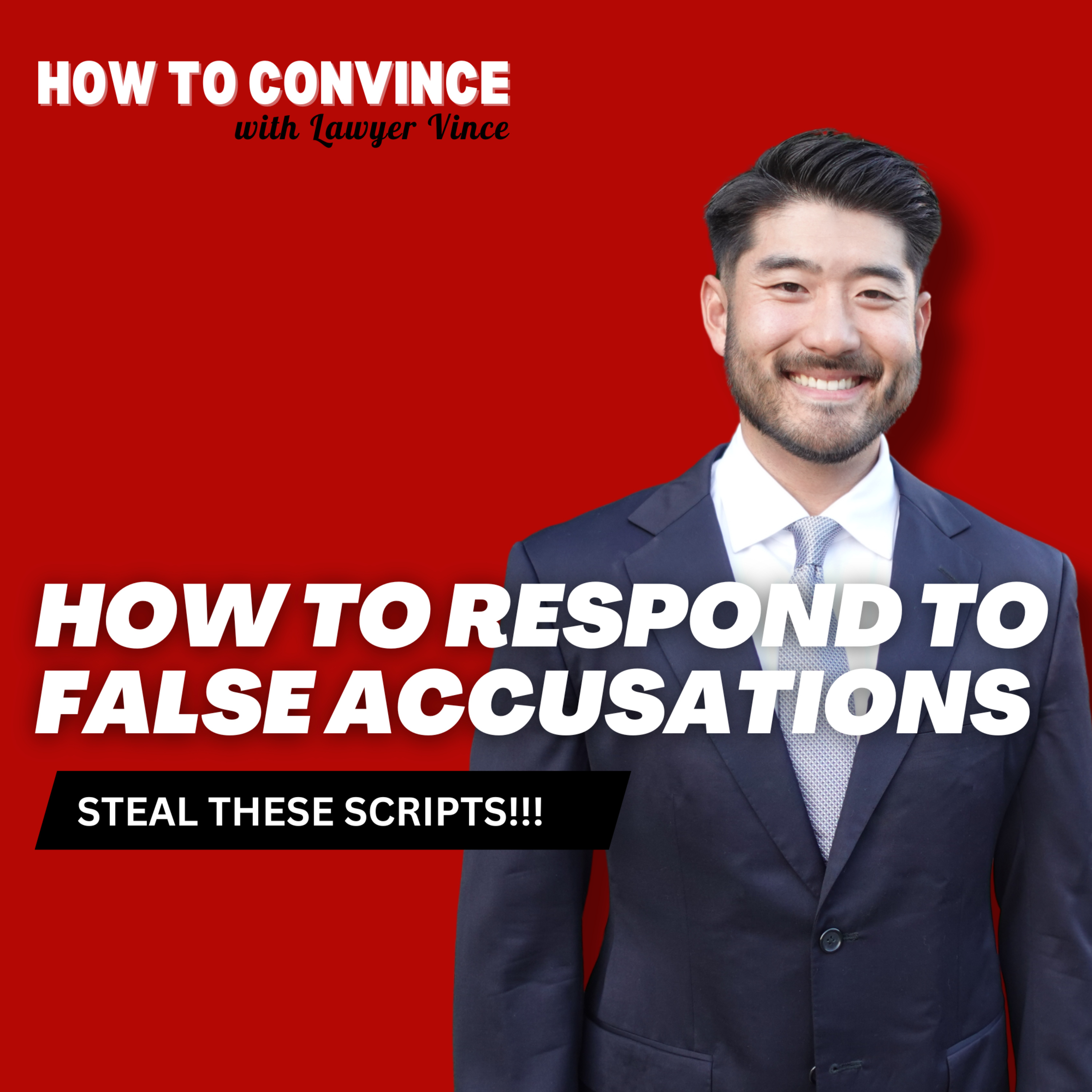 How to Respond to False Accusations
