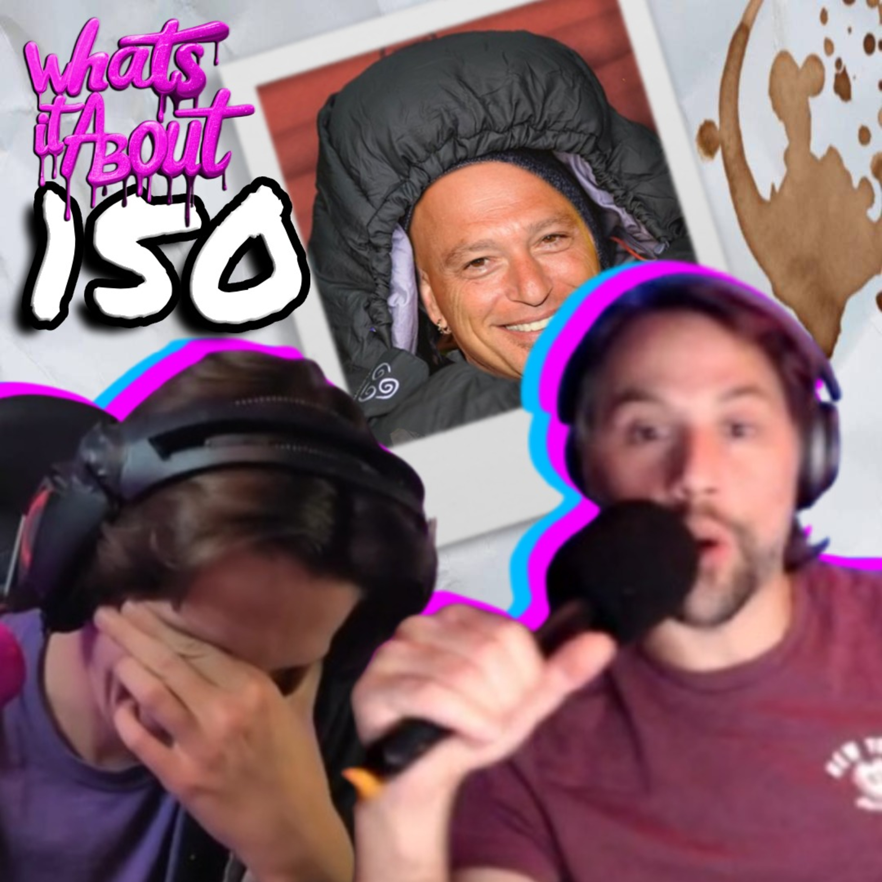 Big Daddys Sleeping Bags - Whats It About #150 episode artwork