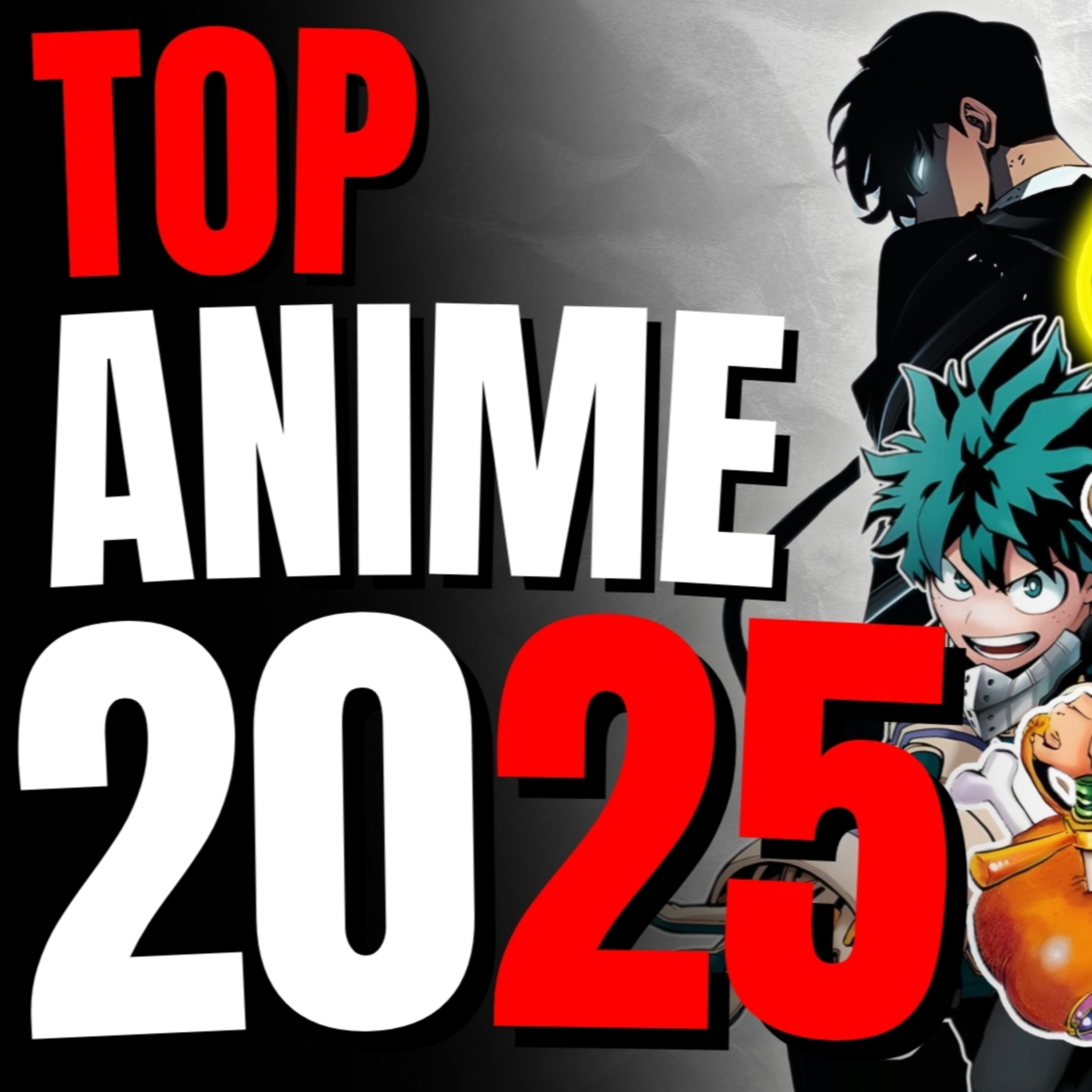 #22 Meine Topliste: Die Besten Anime und Manga aus 2025 geranked!!! episode artwork