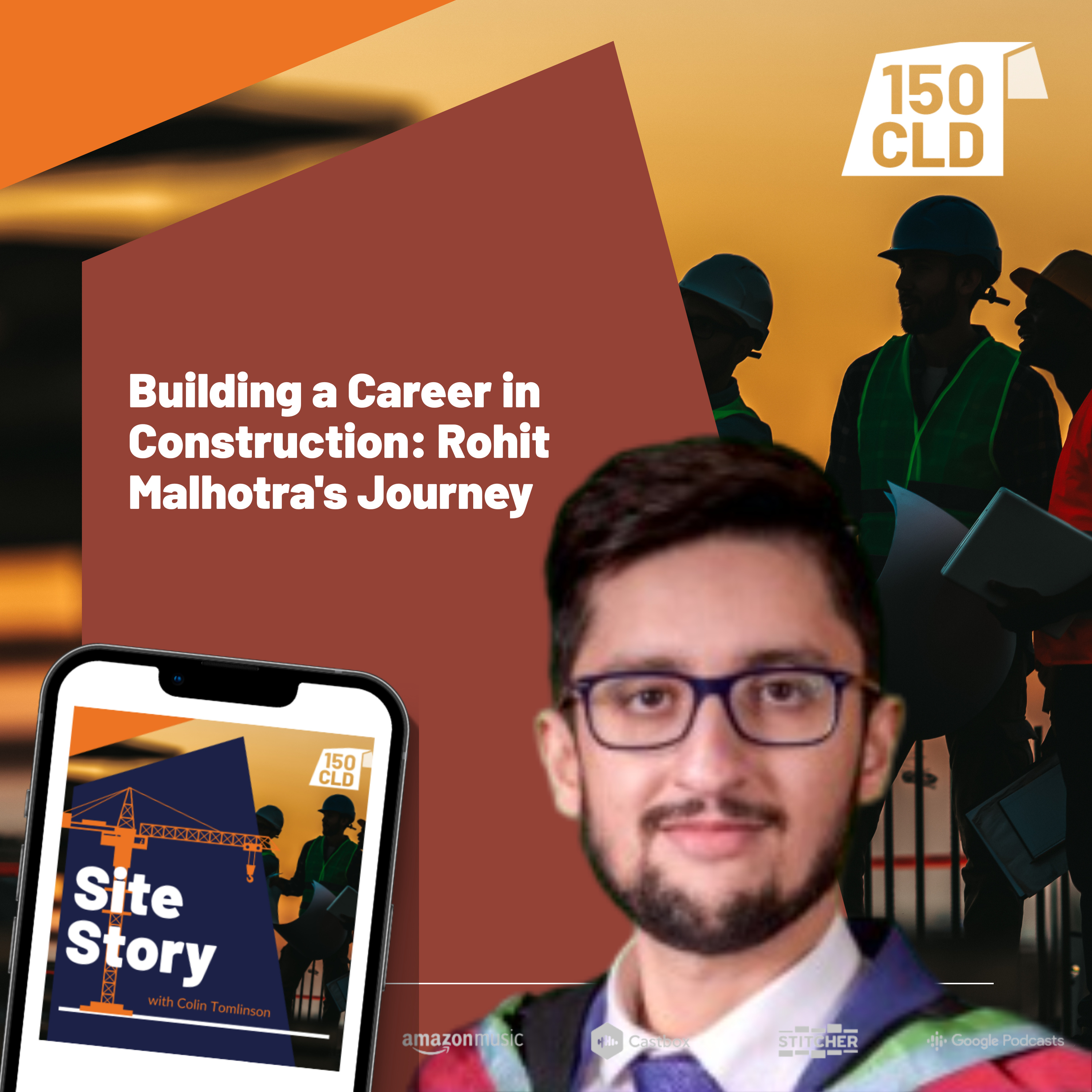 Building a Career in Construction: Rohit Malhotra's Journey episode artwork