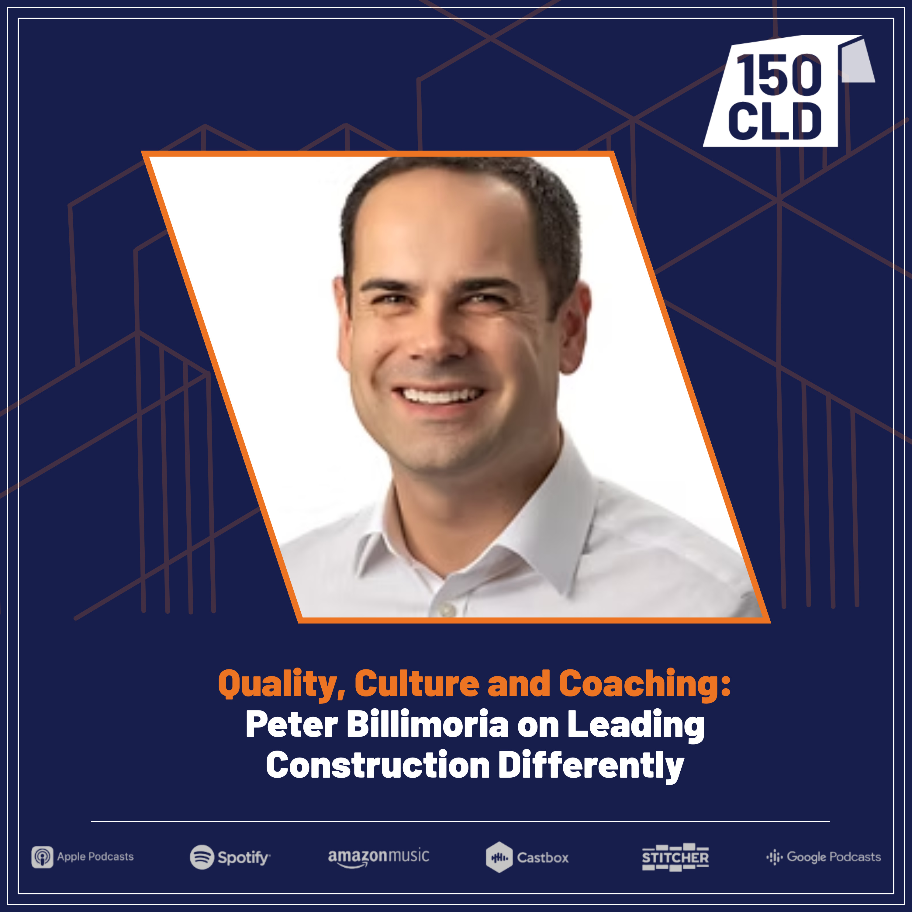 Quality, Culture and Coaching: Peter Billimoria on Leading Construction Differently episode artwork