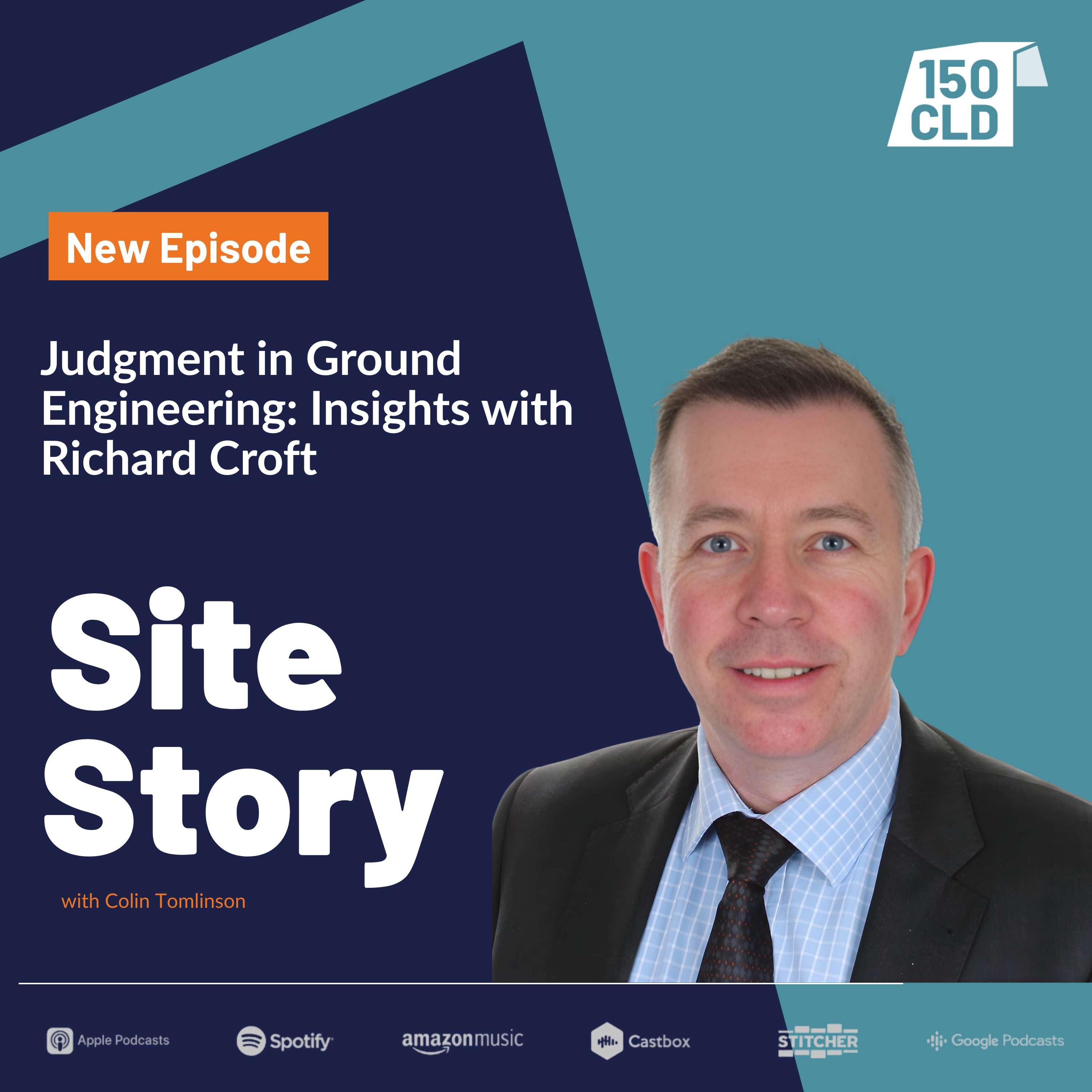 Judgment in Ground Engineering: Insights with Richard Croft episode artwork