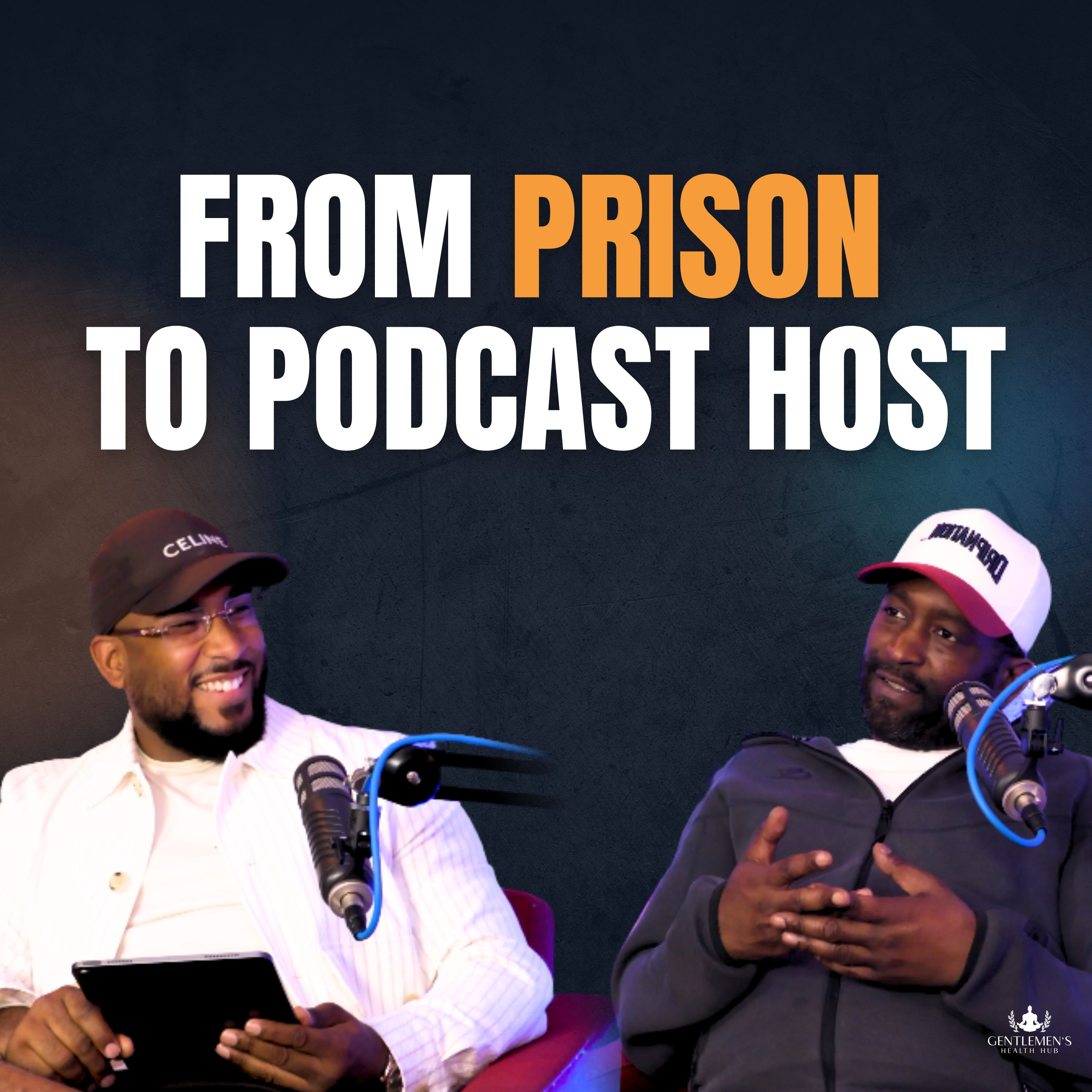 Gentlemen’s Health Hub Podcast