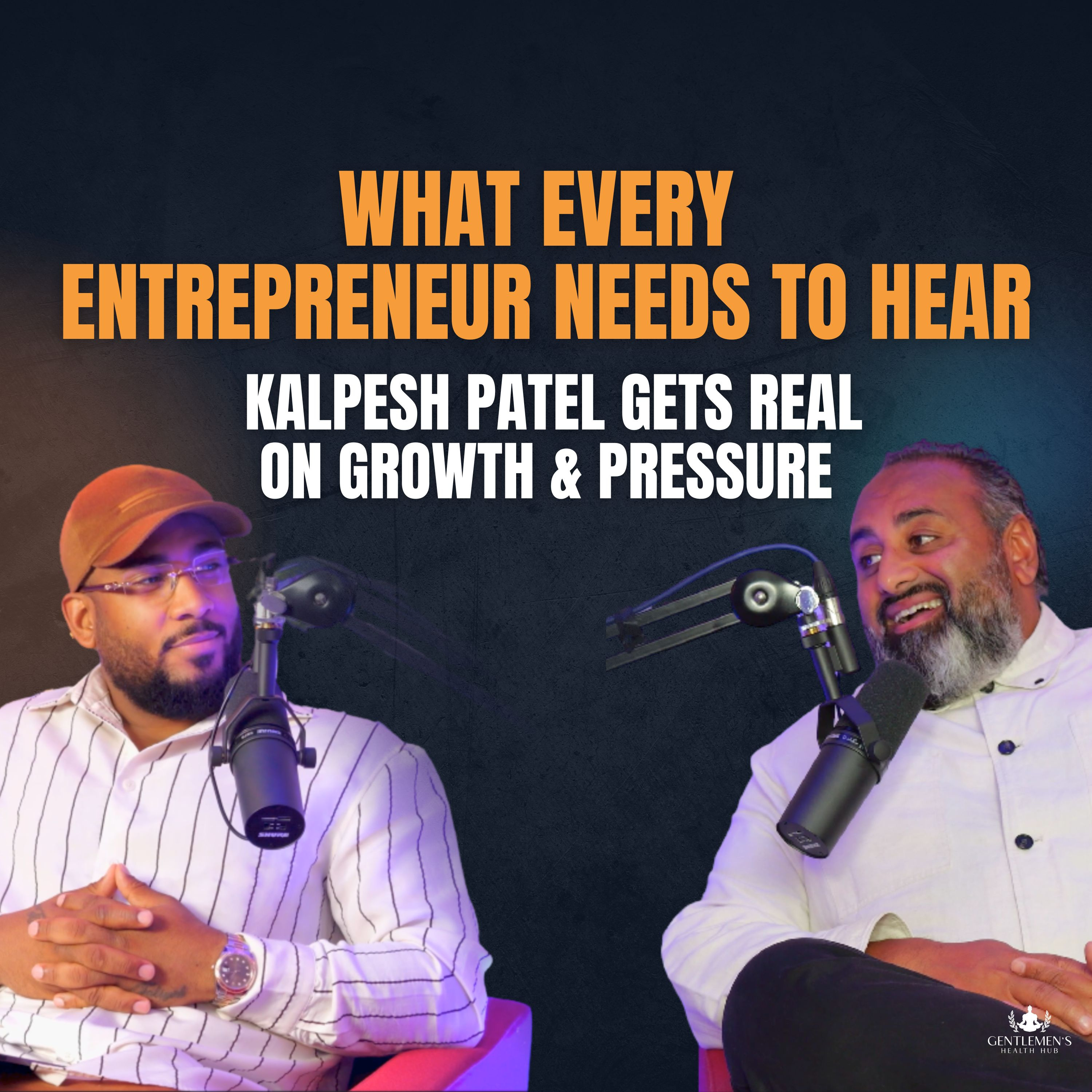 Gentlemen’s Health Hub Podcast