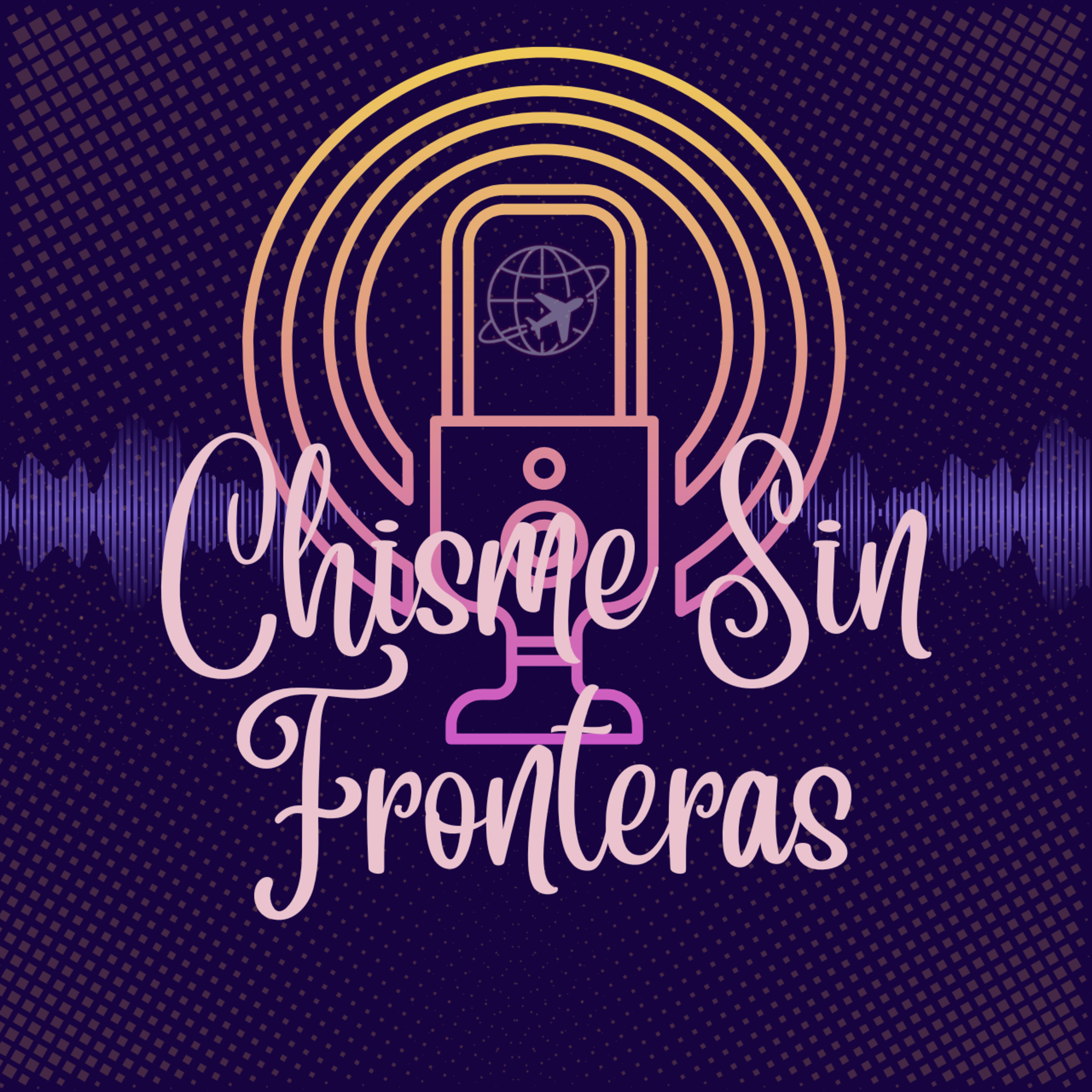 Chisme Sin Fronteras
