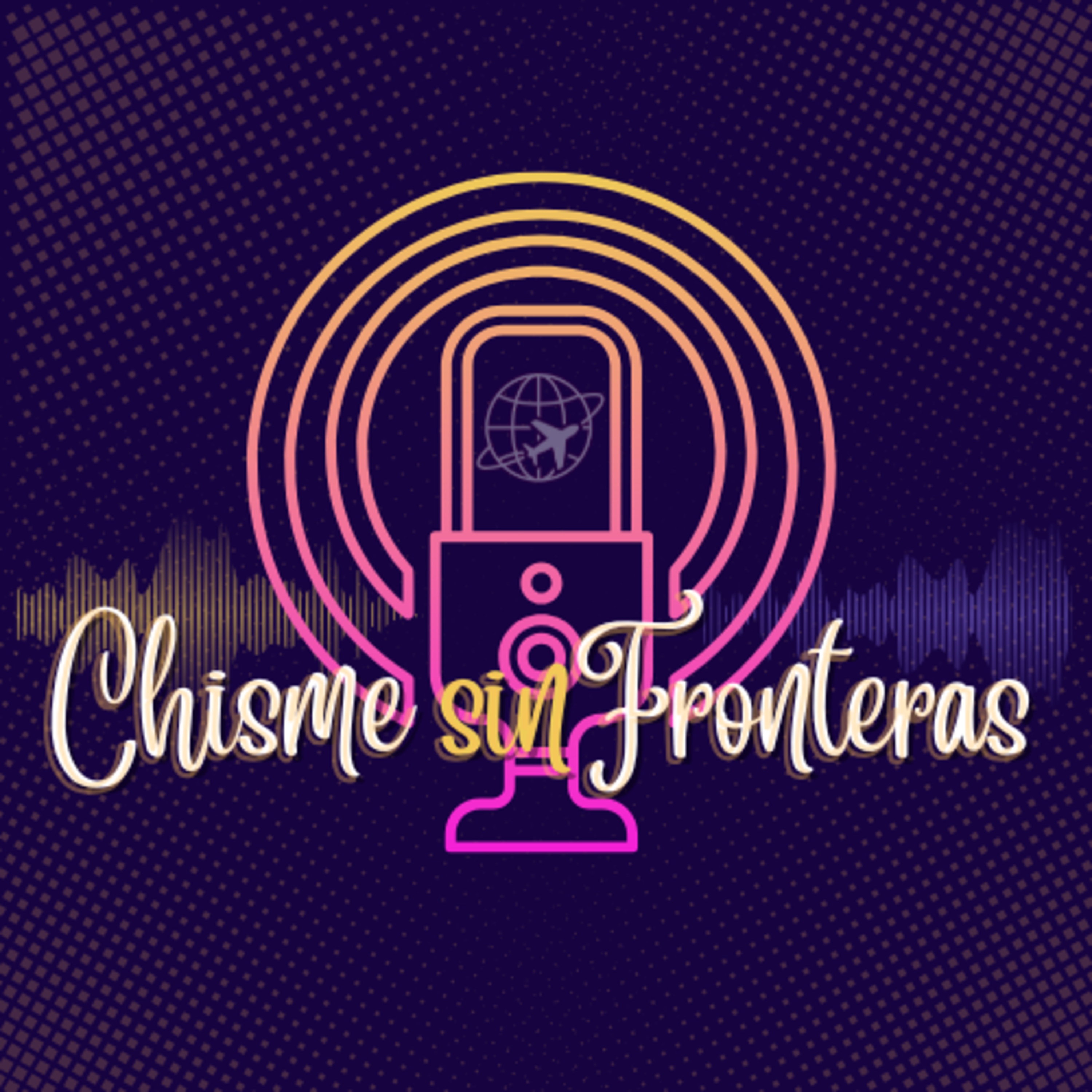 Chisme Sin Fronteras