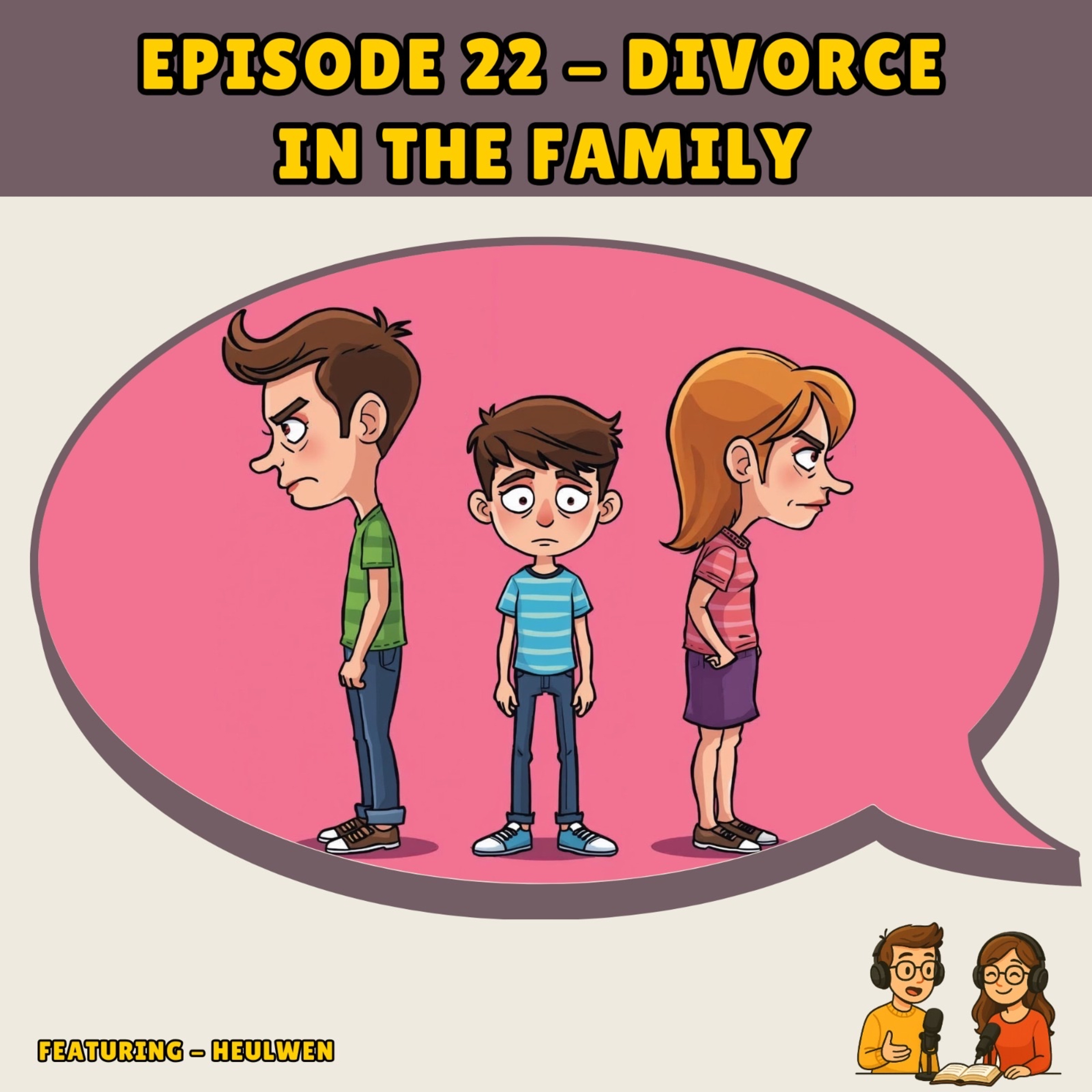 #22 - Divorce in the family