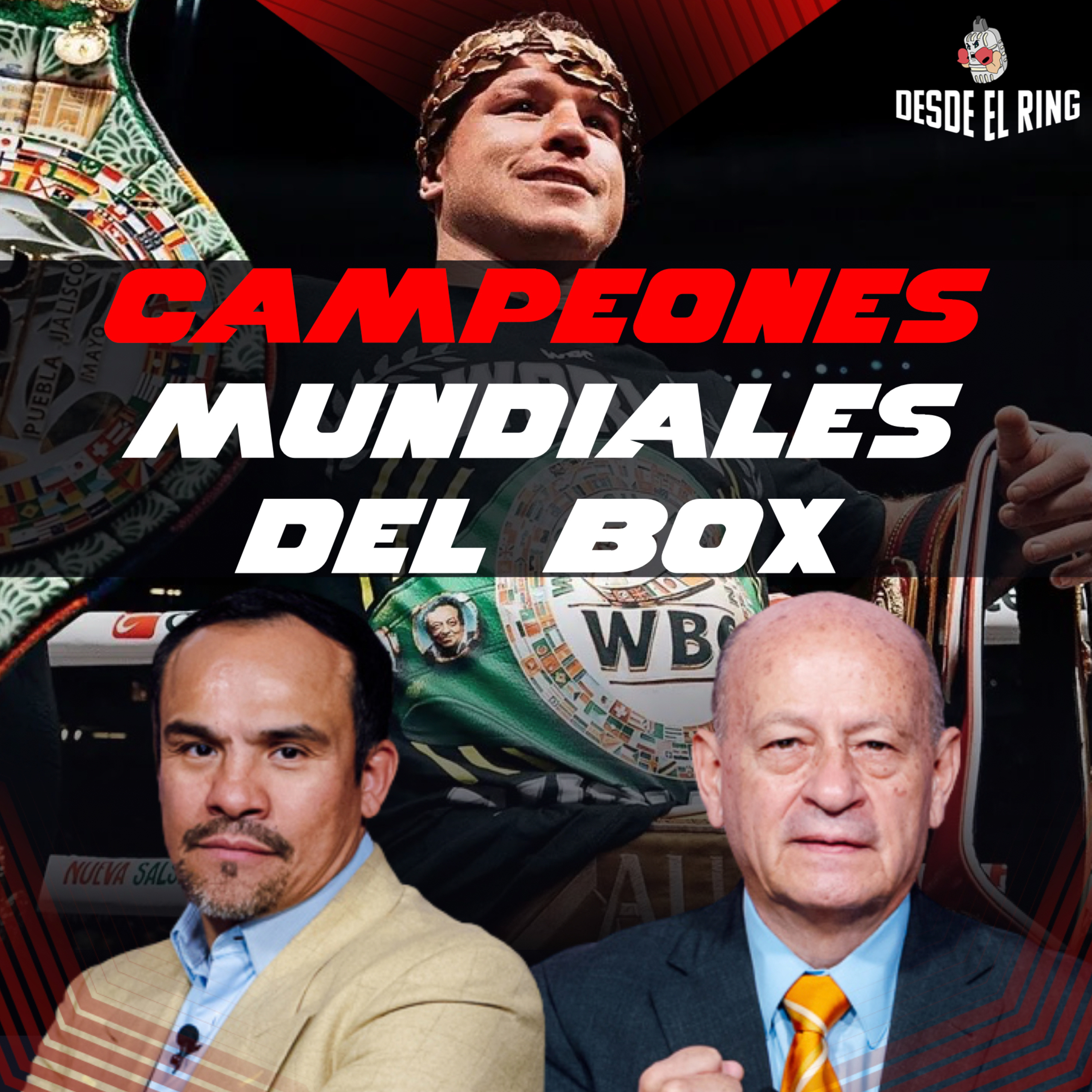 Campeones mundial del box - Desde el Ring - T2 - Capítulo 18 episode artwork