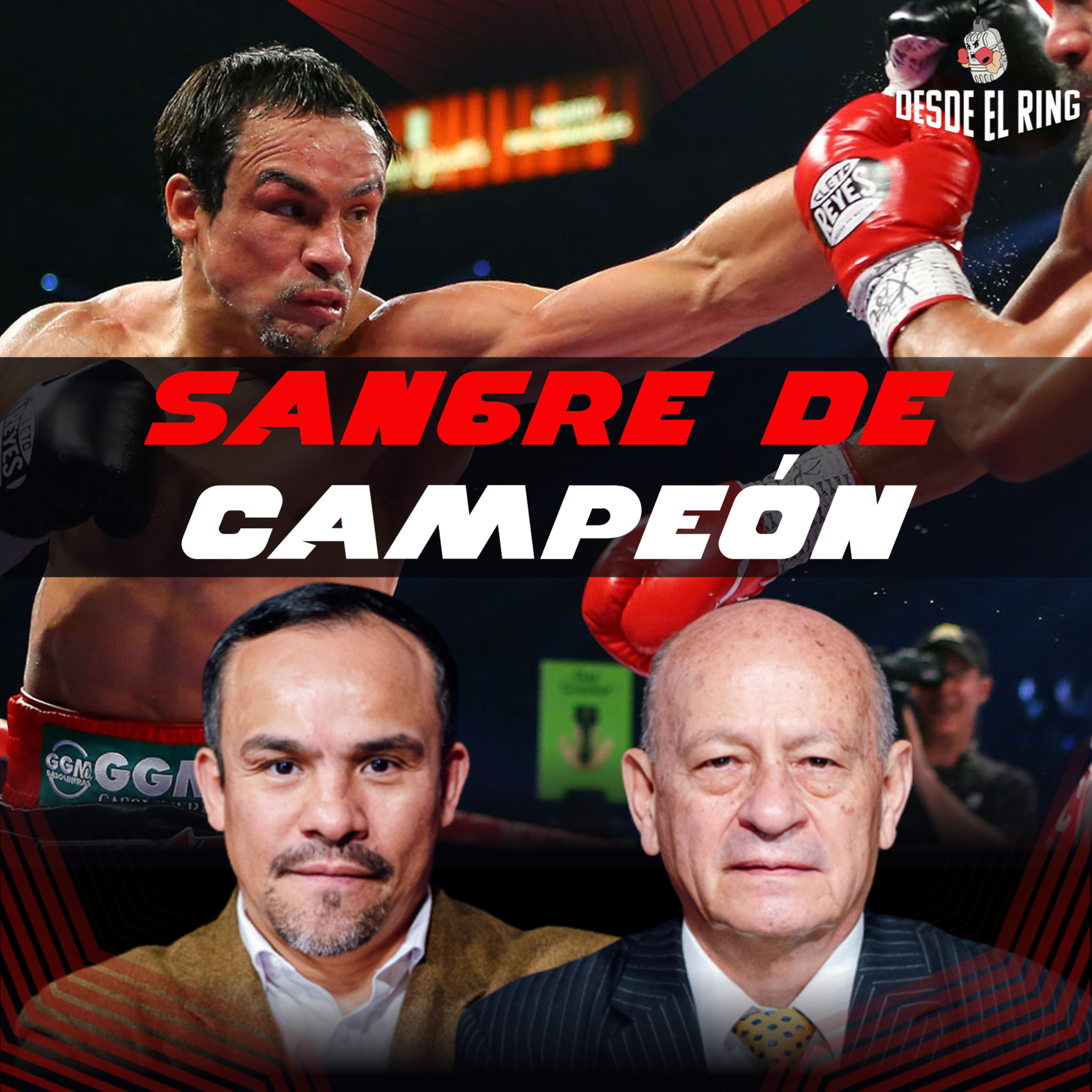 Juan Manuel Márquez: Sangre de campeón - Desde el Ring - T2 - Capítulo 23 episode artwork