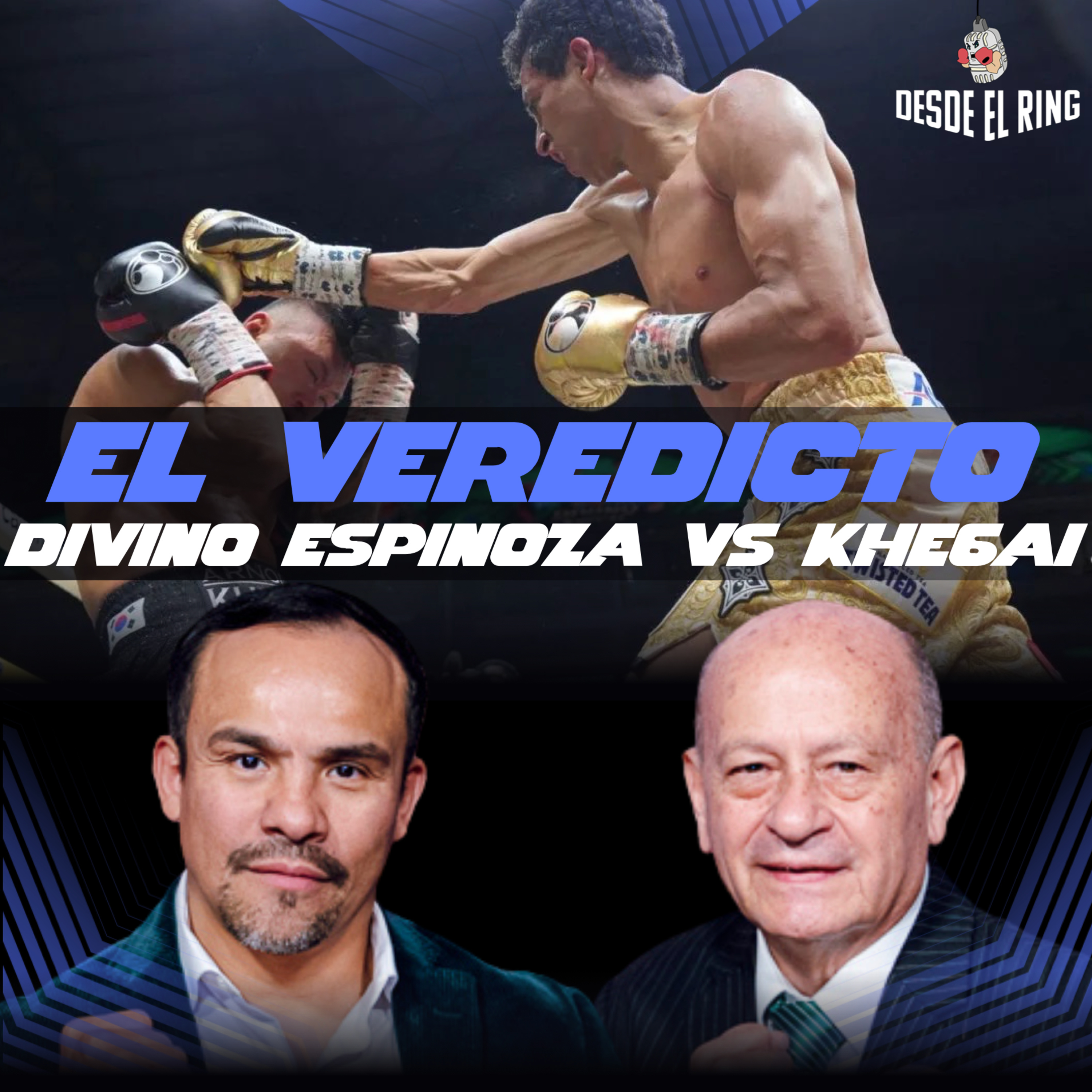 Divino Espinoza vs. Khegai: El futuro del boxeo mexicano - Desde el Ring T2 - Cobertura Especial 6 episode artwork