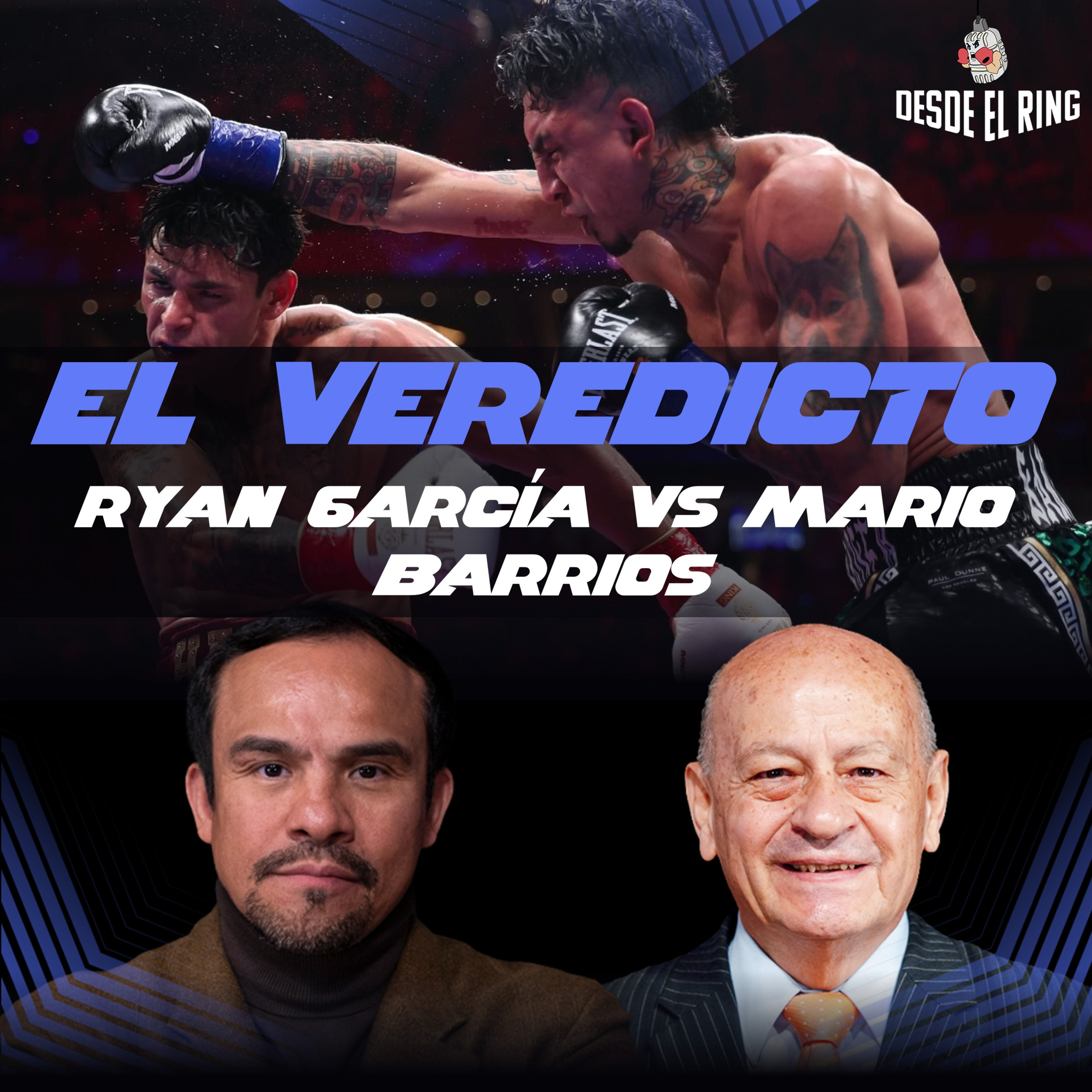 El veredicto: ¿Ryan volvió o Barrios quedó a deber? - Desde el Ring T3 - Cobertura Especial 2 episode artwork