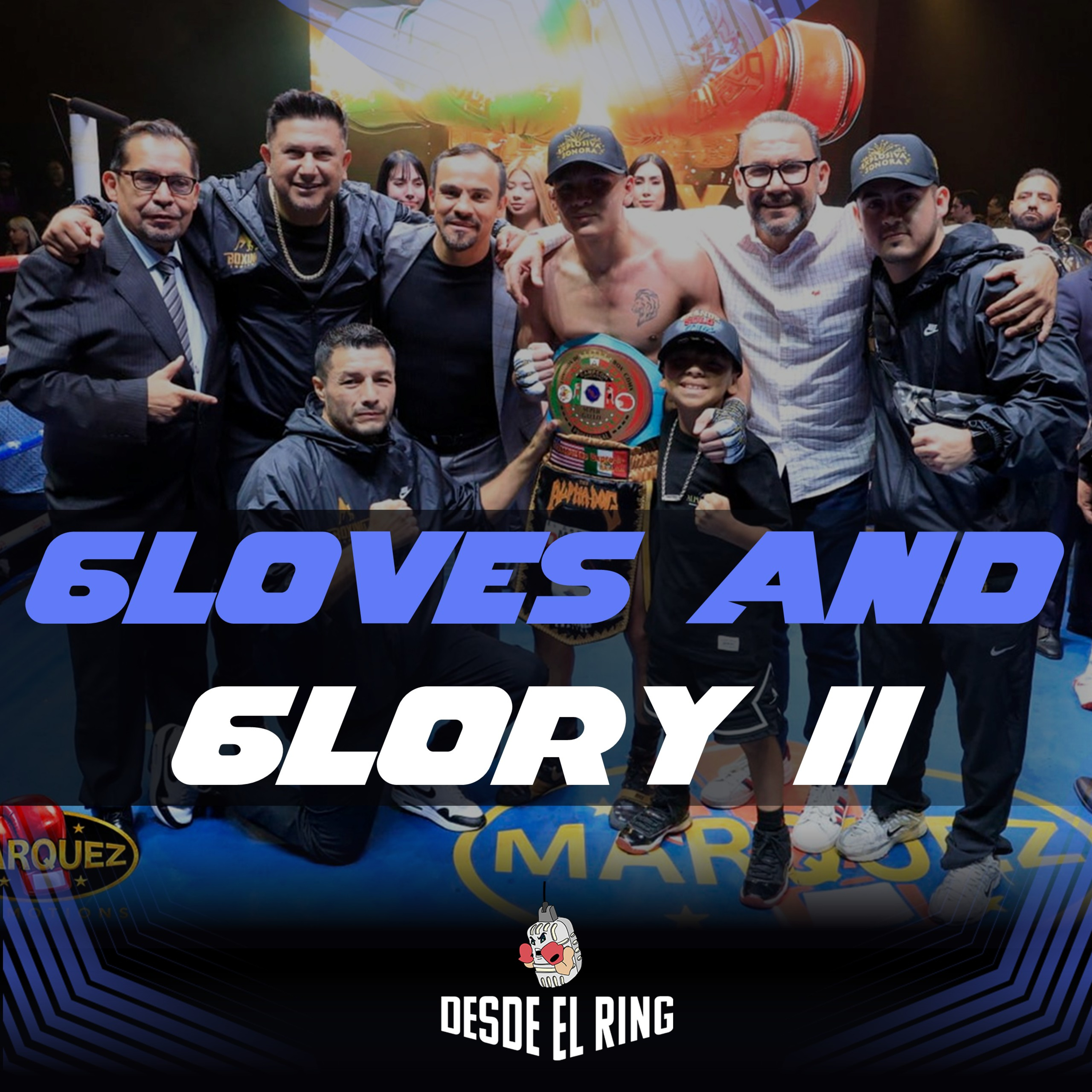 Así se vive una función de boxeo real | Gloves and Glory II - Desde el Ring T3 - Vlog episode artwork