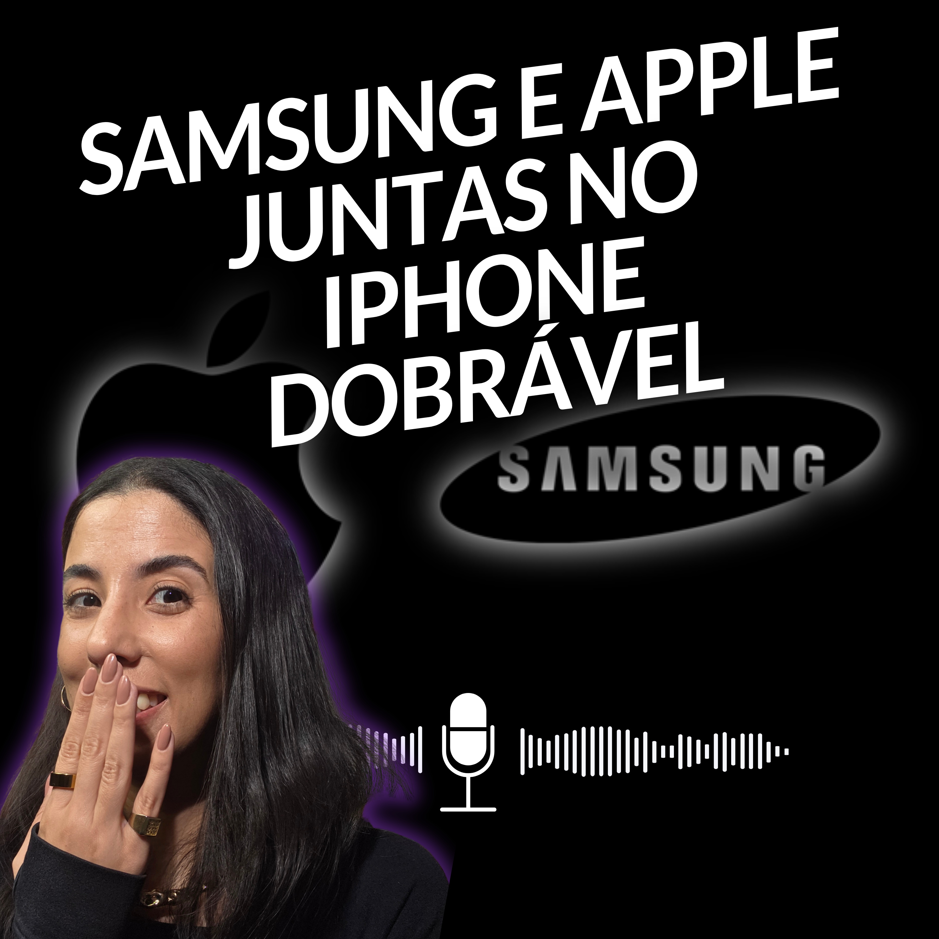 Samsung pode ter confirmado lançamento do iPhone dobrável  episode artwork