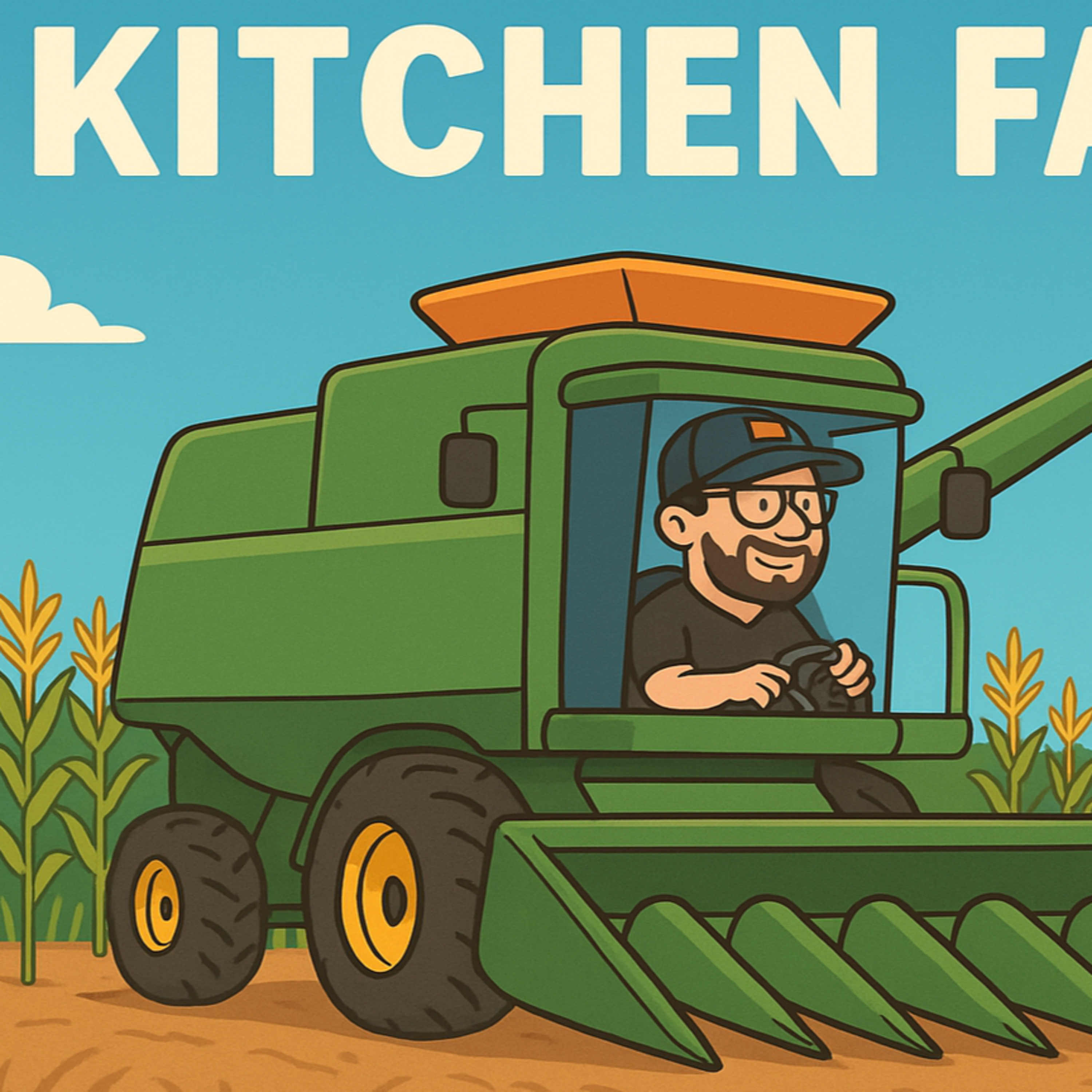25 – Kitchen Farms with Anthony Kitchen