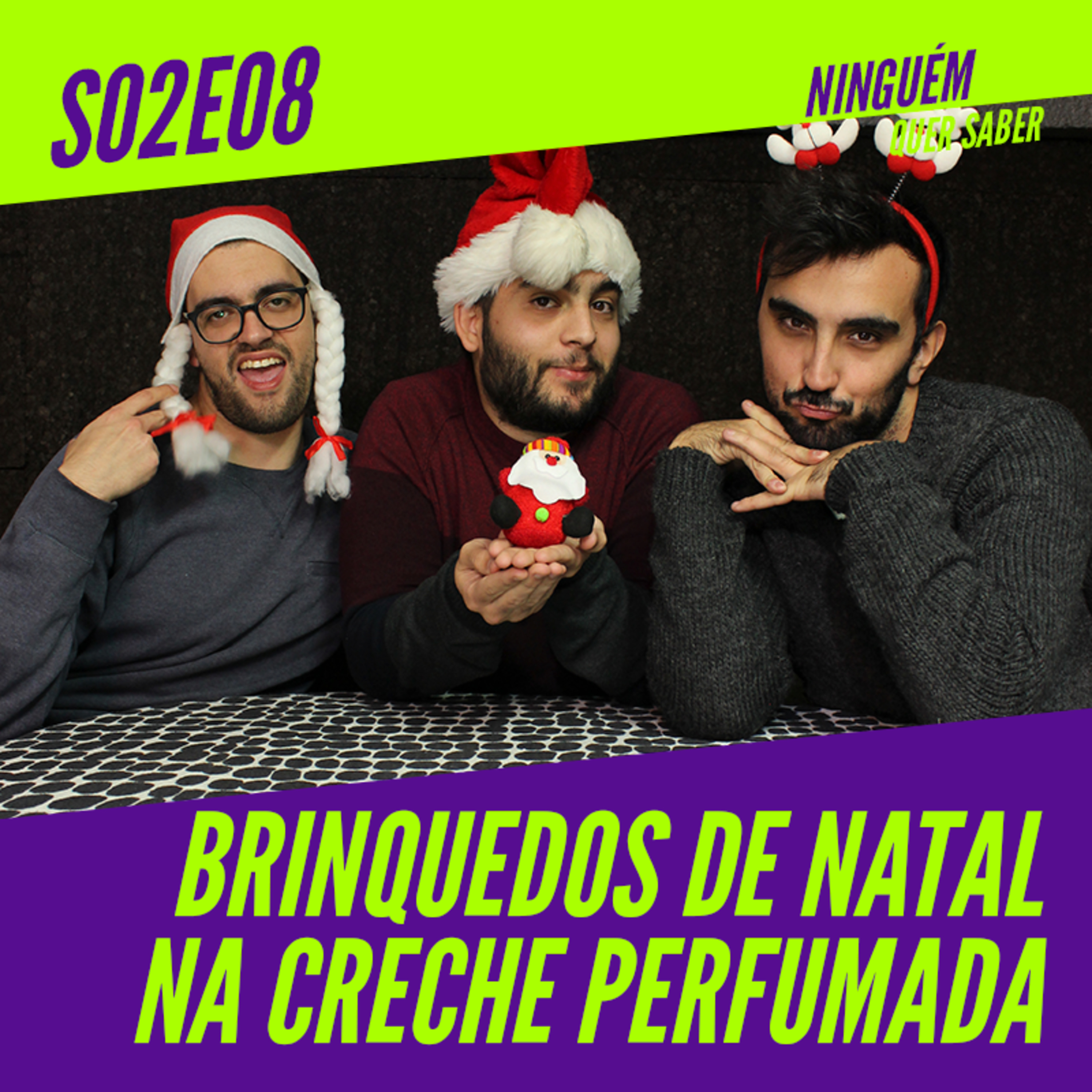 T02 E08 | Brinquedos de Natal na Creche Perfumada episode artwork