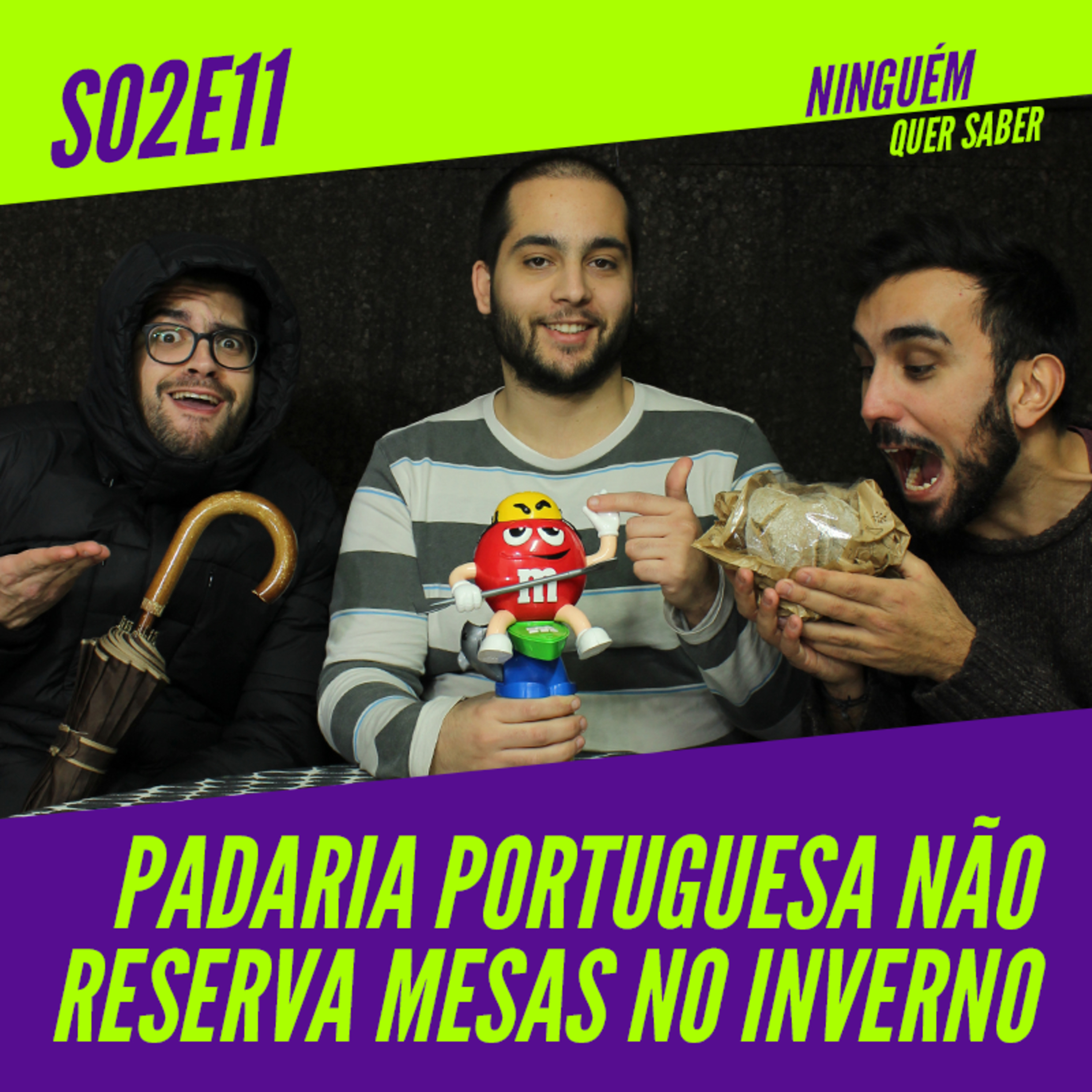 T02 E11 | Padaria Portuguesa Não Reserva Mesas no Inverno episode artwork