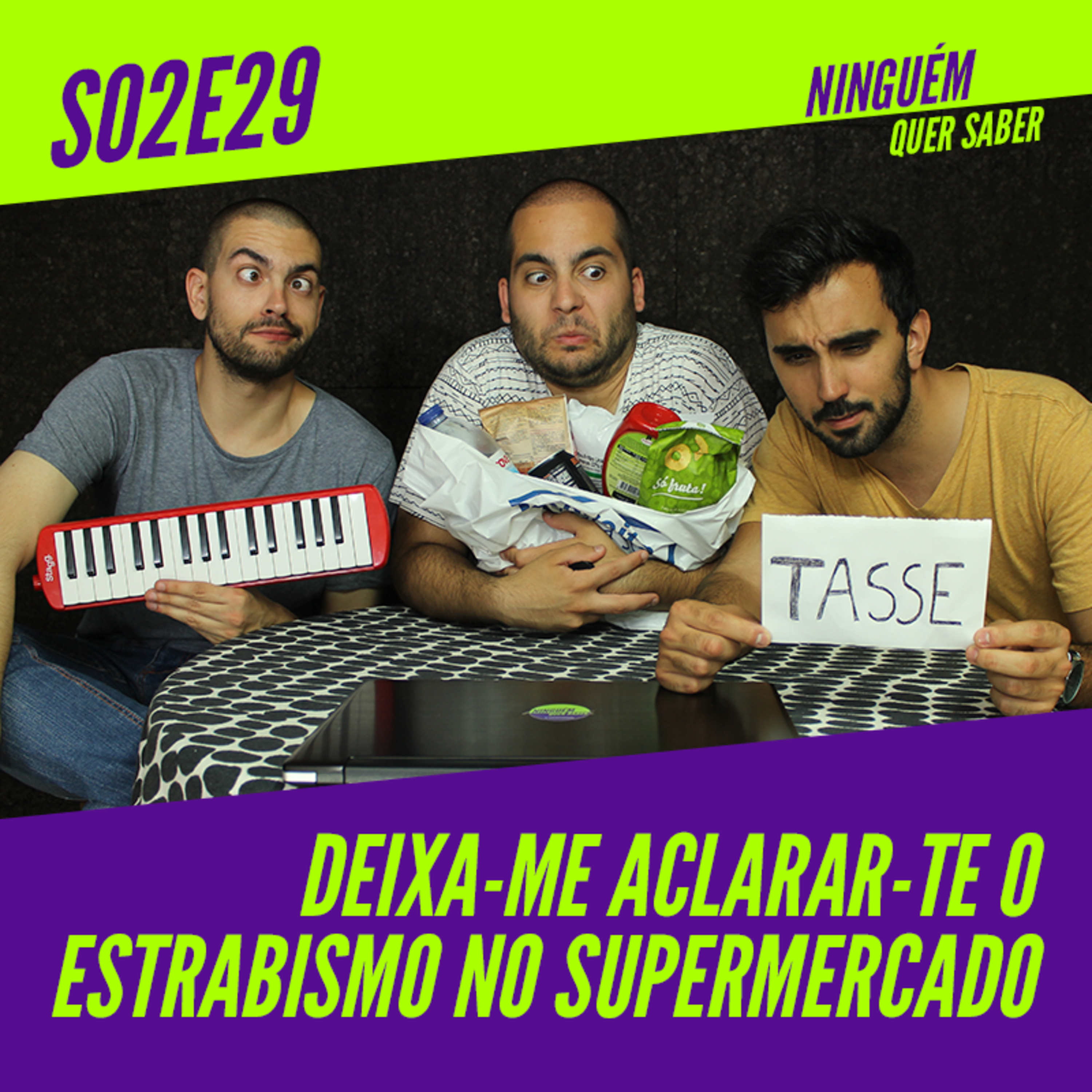 T02 E29 | Deixa-me Aclarar-te o Estrabismo no Supermercado episode artwork