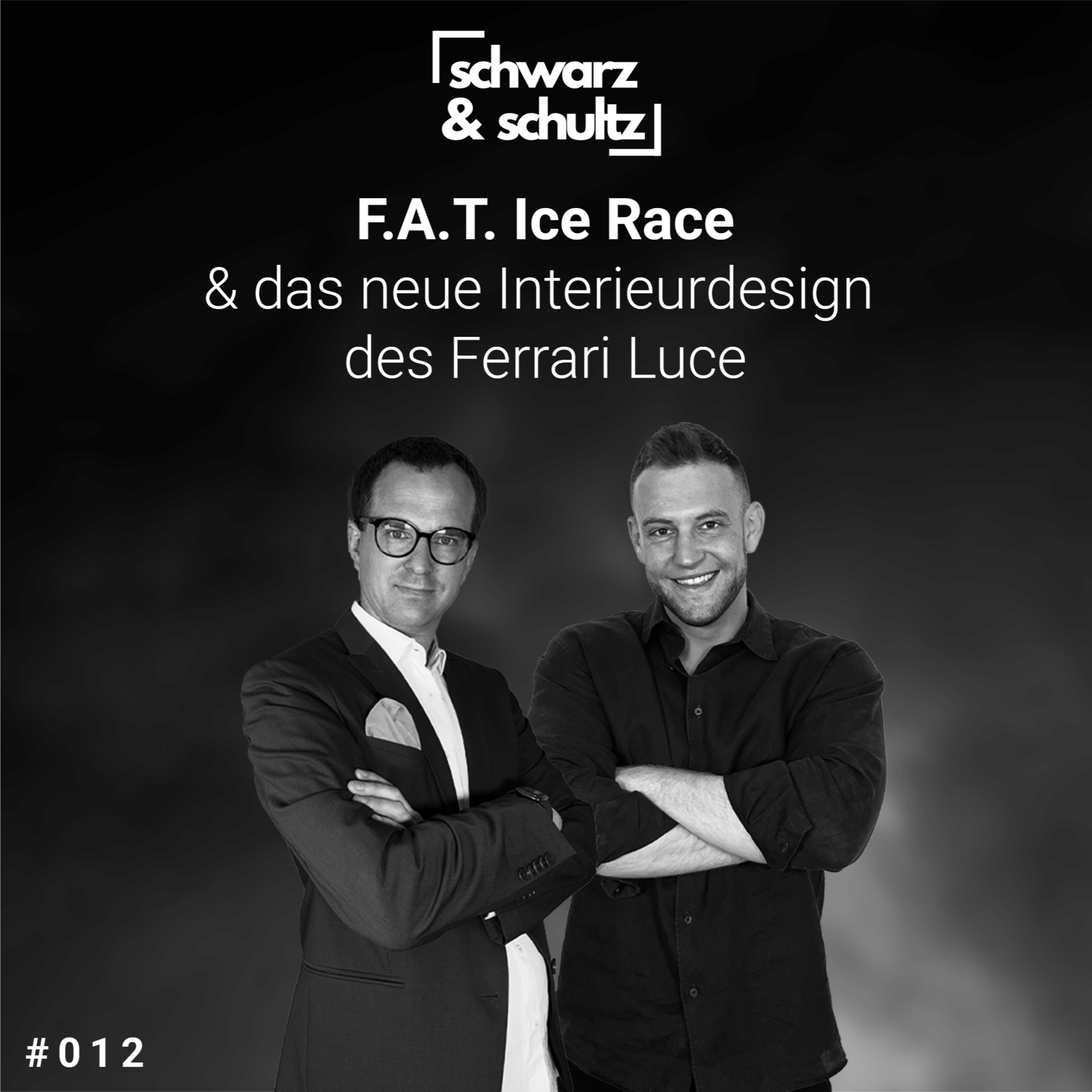 #012 F.A.T Ice Race und das neue Interieurdesign des Ferrari Luce episode artwork
