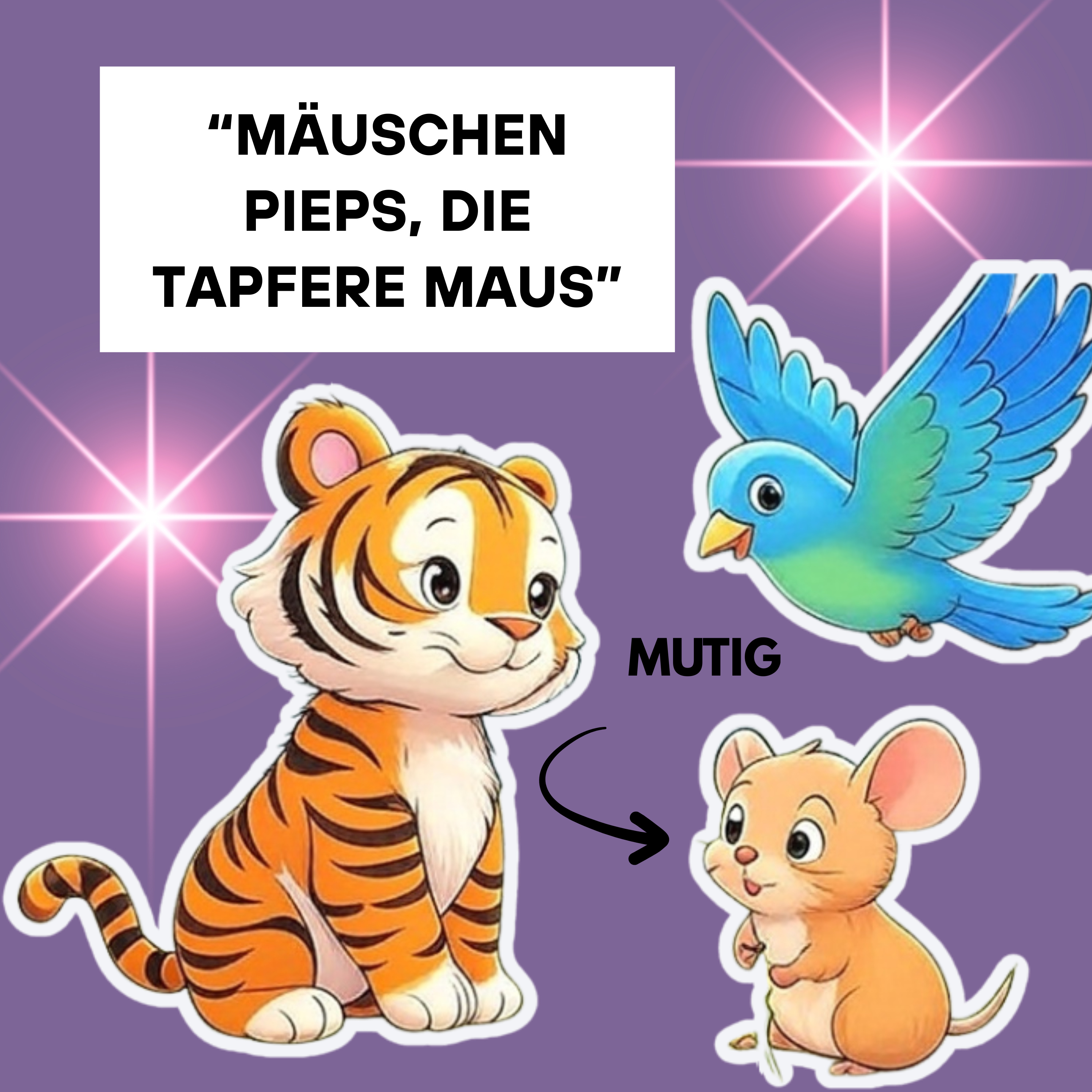 "Mäuschen Pieps, die tapfere Maus"