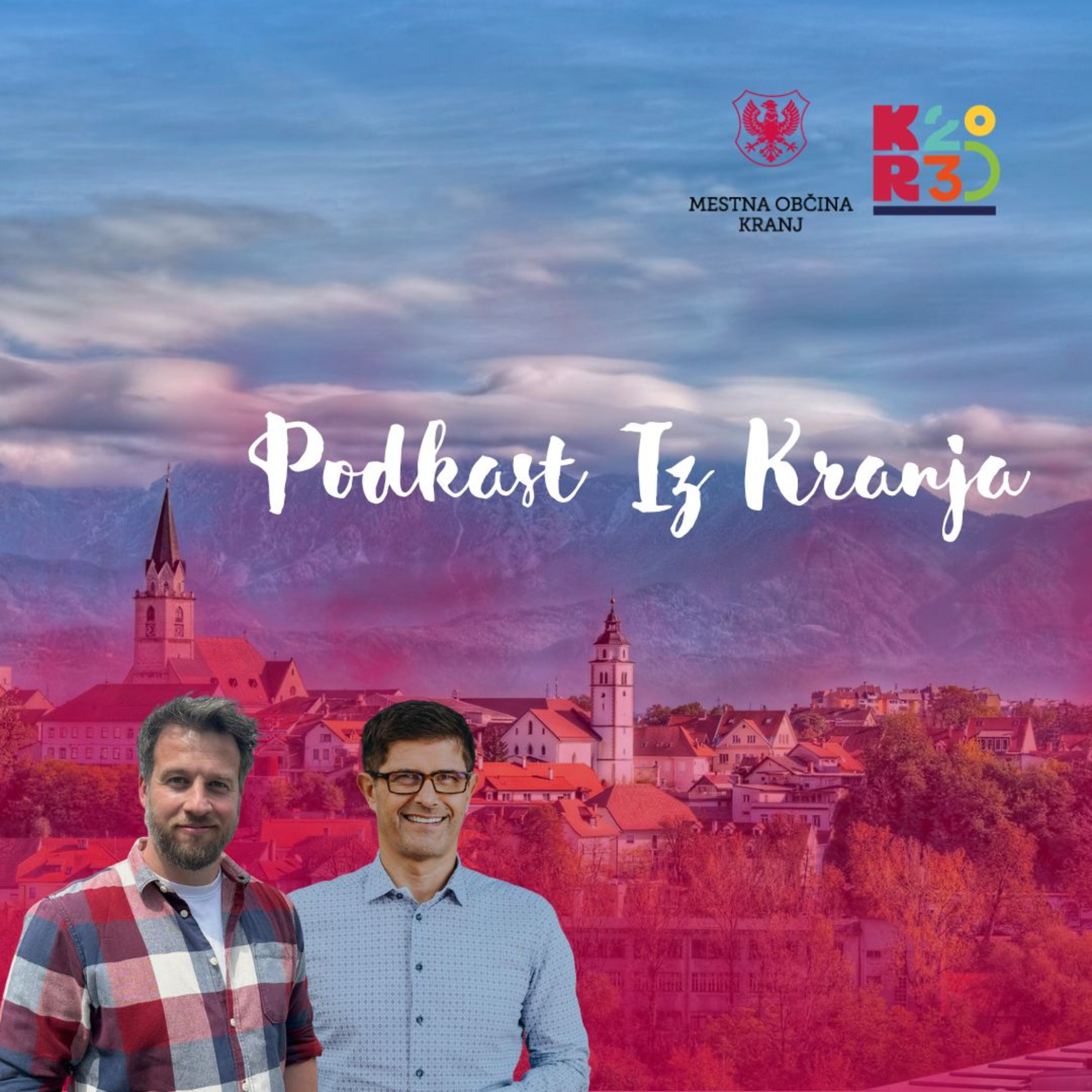  Podkast: Iz Kranja #6: Kako nastajajo spremembe v Kranju episode artwork