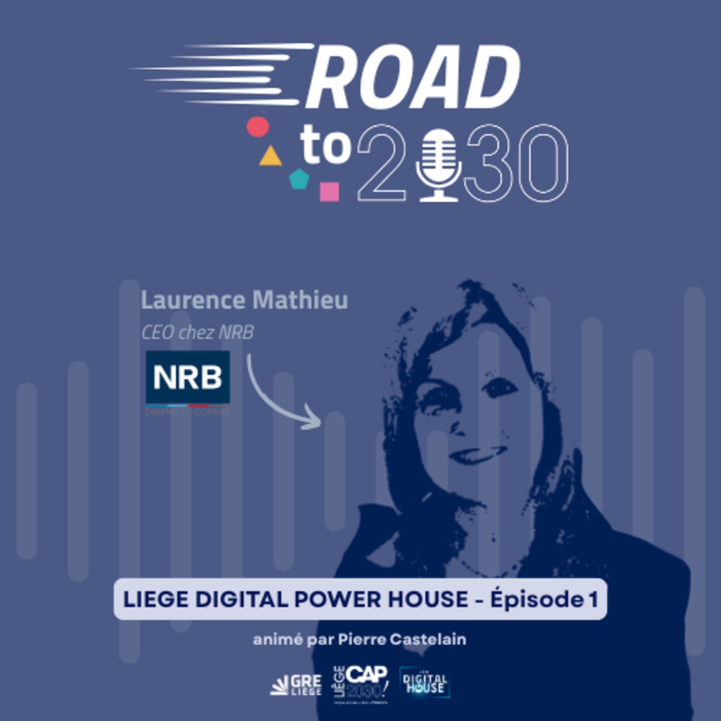 Liège Digital Power House - Episode 1 episode artwork