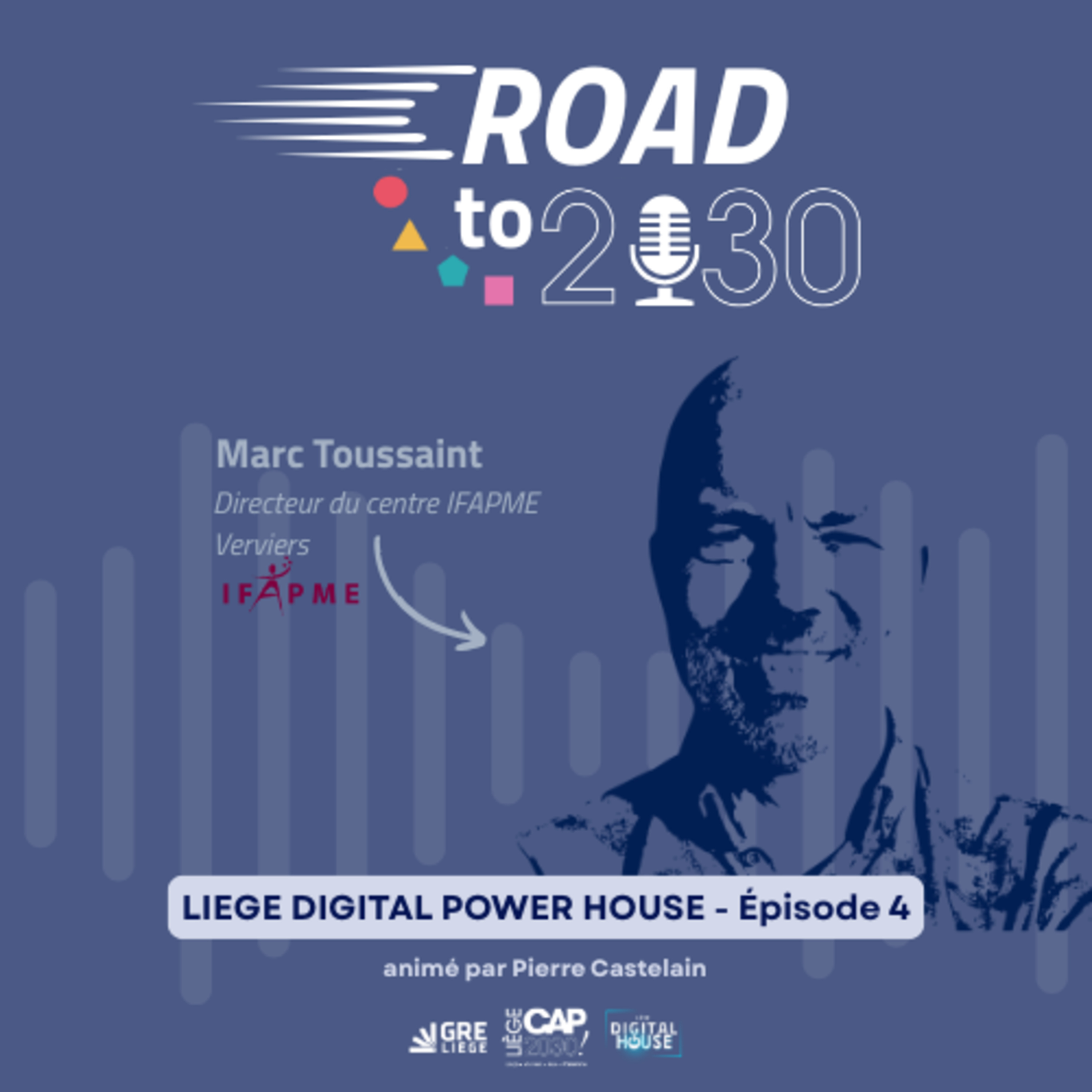 Liège Digital Power House - Episode 4 episode artwork