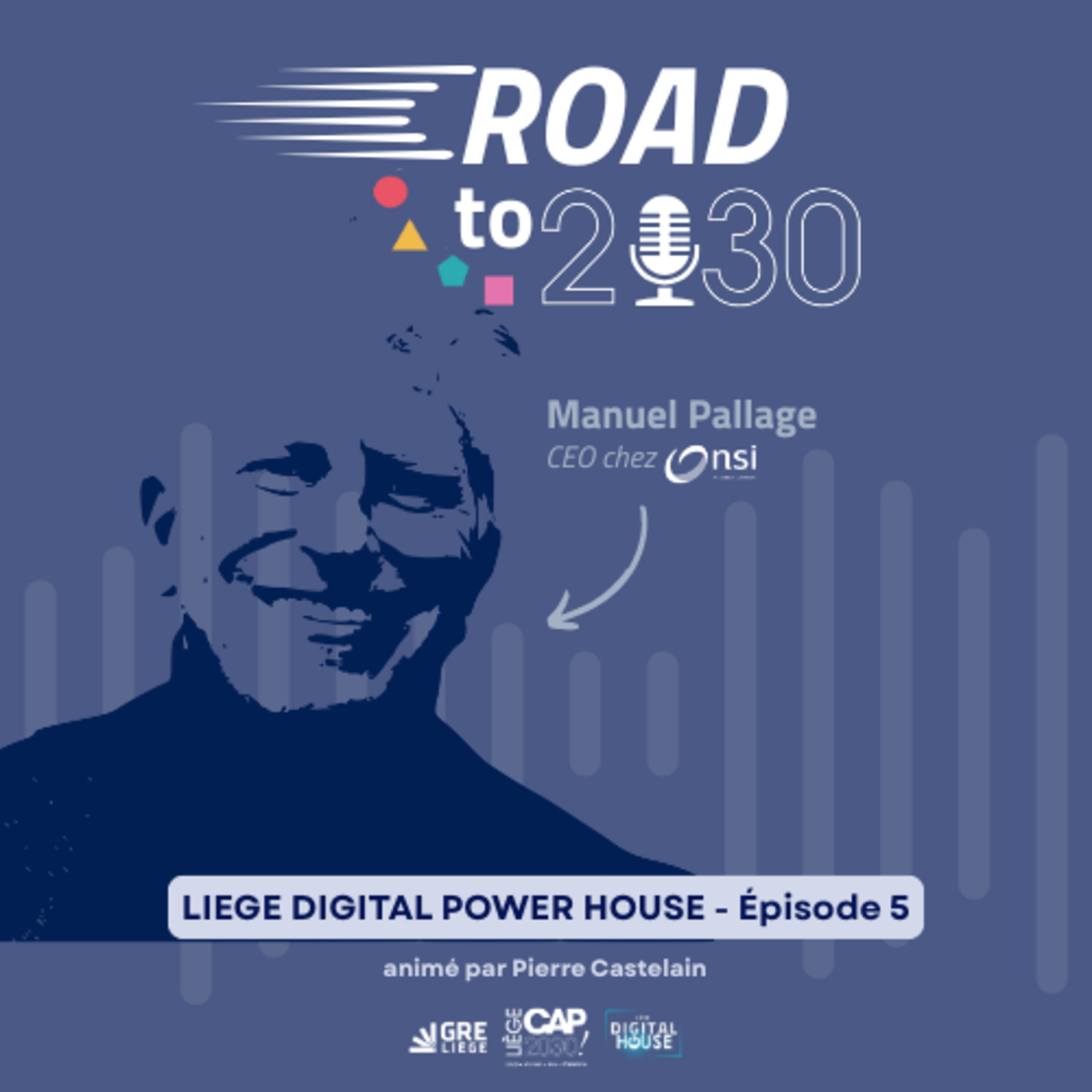 Liège Digital Power House - Episode 5 episode artwork
