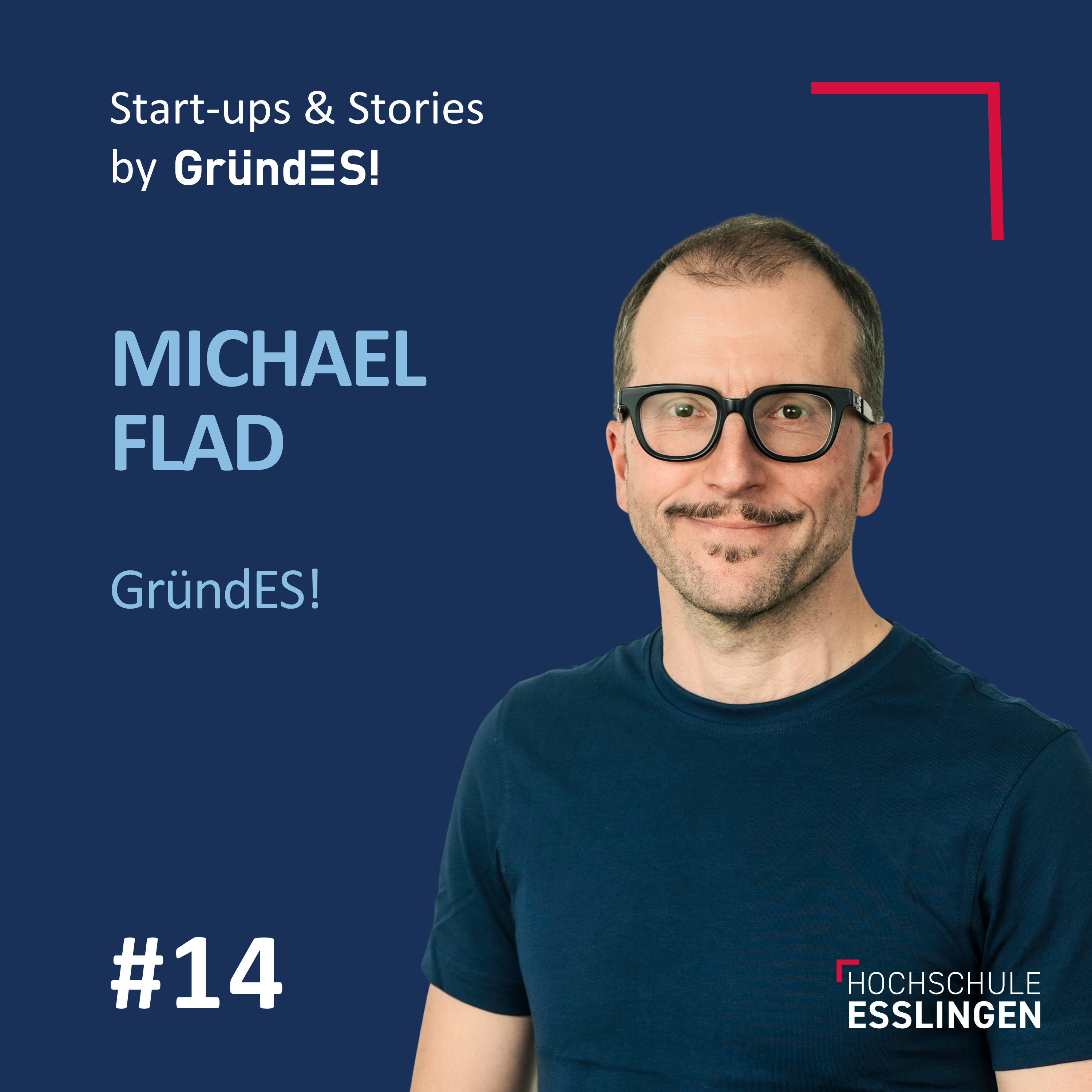 Start-ups und Stories - Echte Einblicke, Fails und Hacks aus der Start-up-Welt (by GründES!)