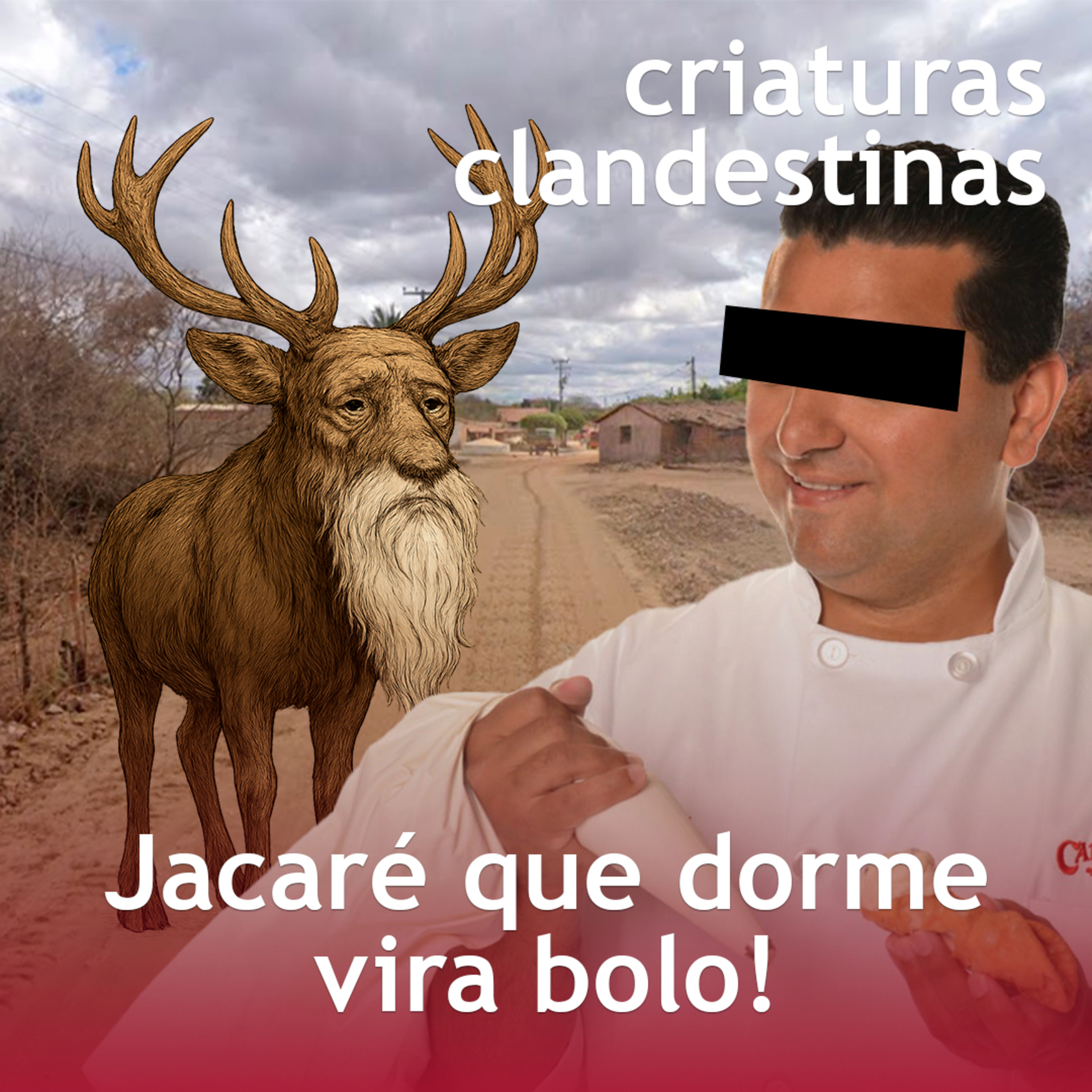 Episódio 3 - Jacaré que dorme vira bolo episode artwork
