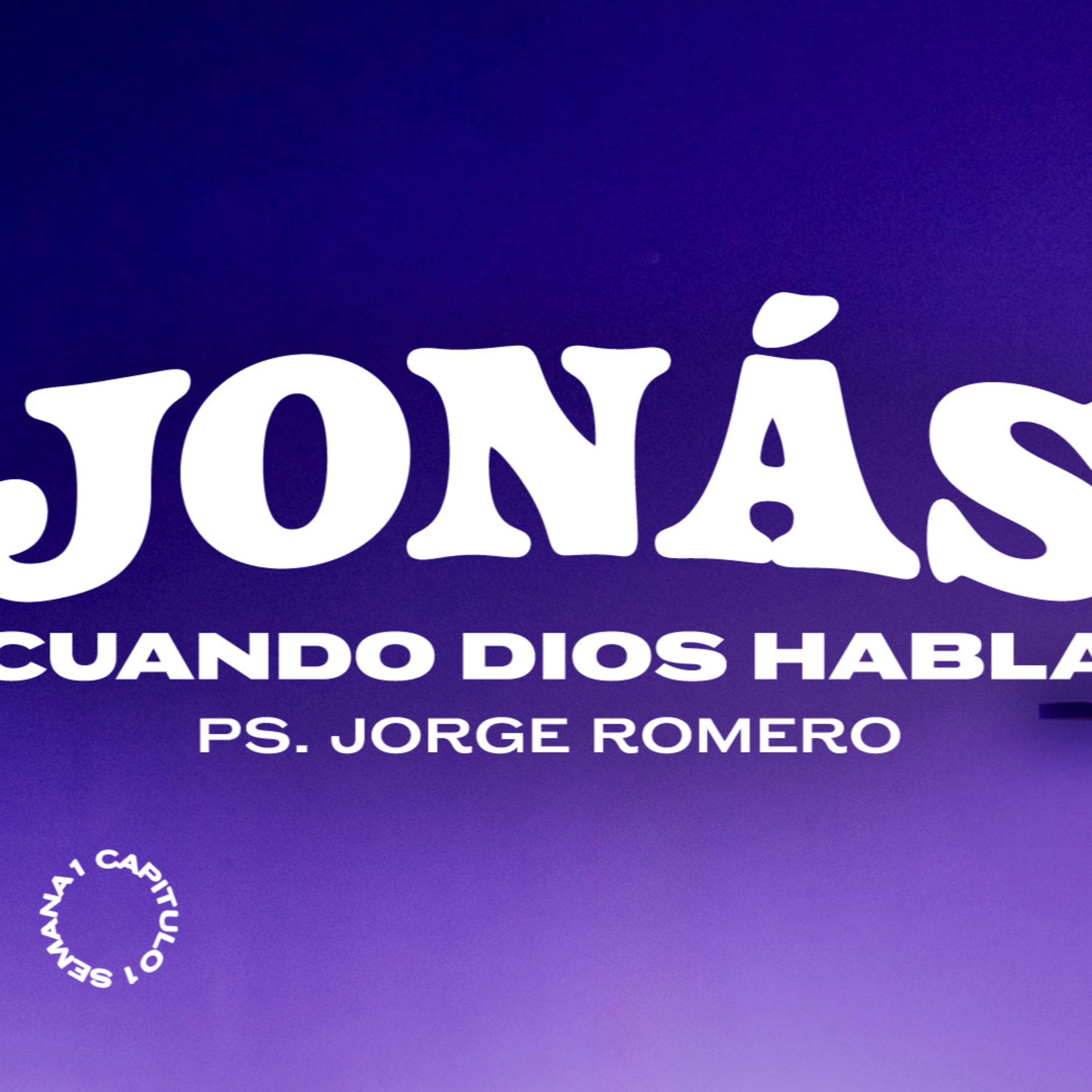 Jonás Semana 1 - Cuando Dios Habla