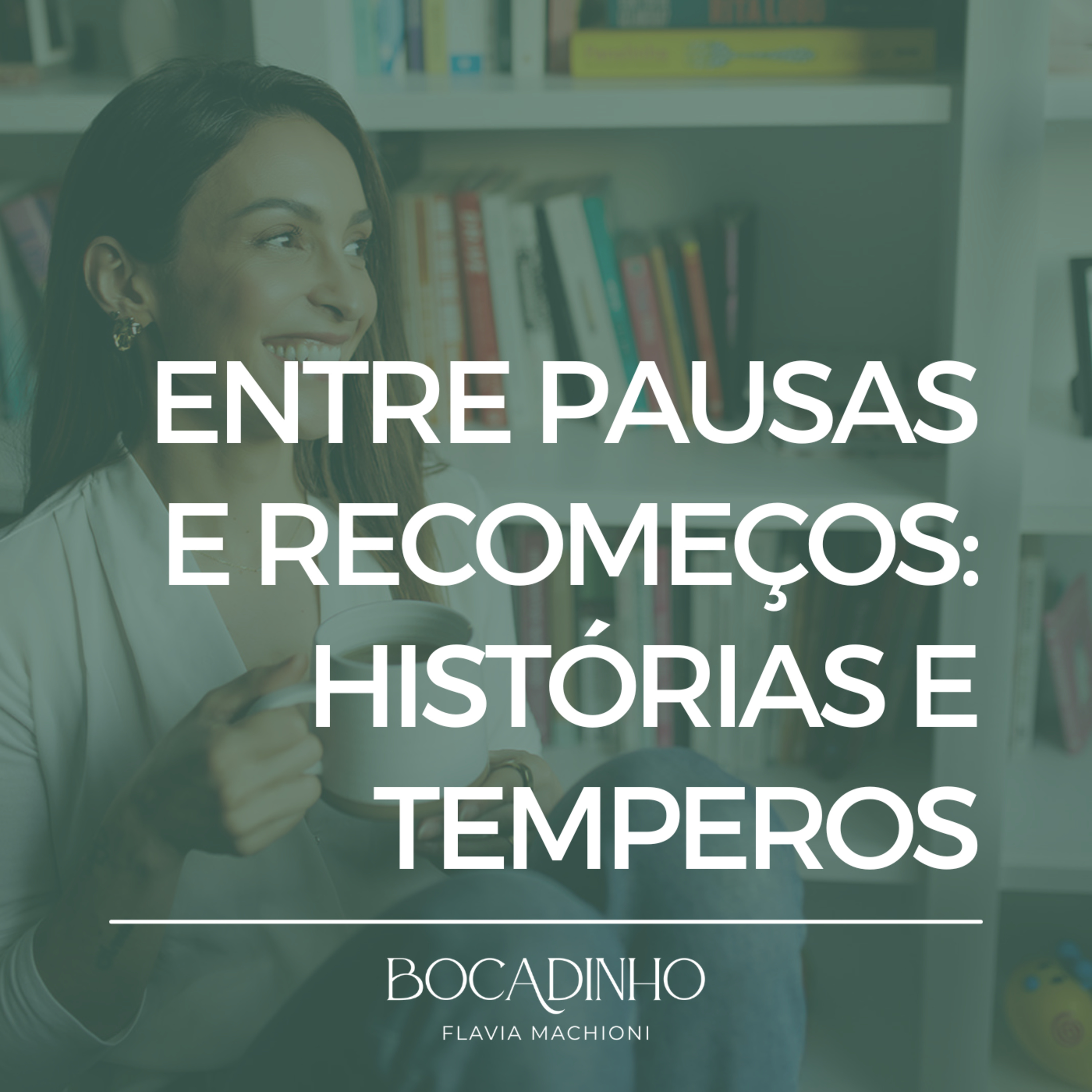 Entre pausas e recomeços: Histórias e temperos  episode artwork