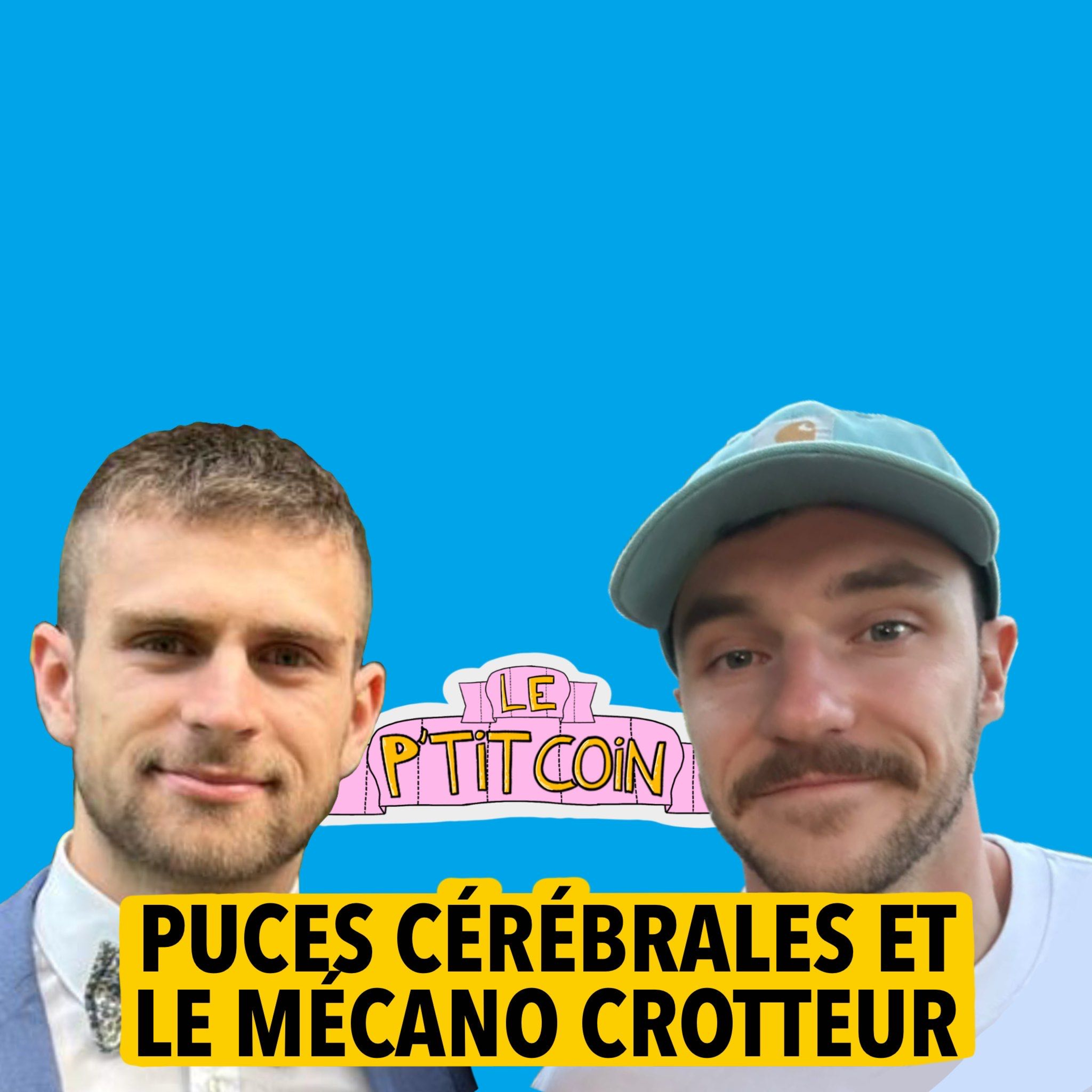 Ep.3 Puces cérébrales et le mécano crotteur episode artwork