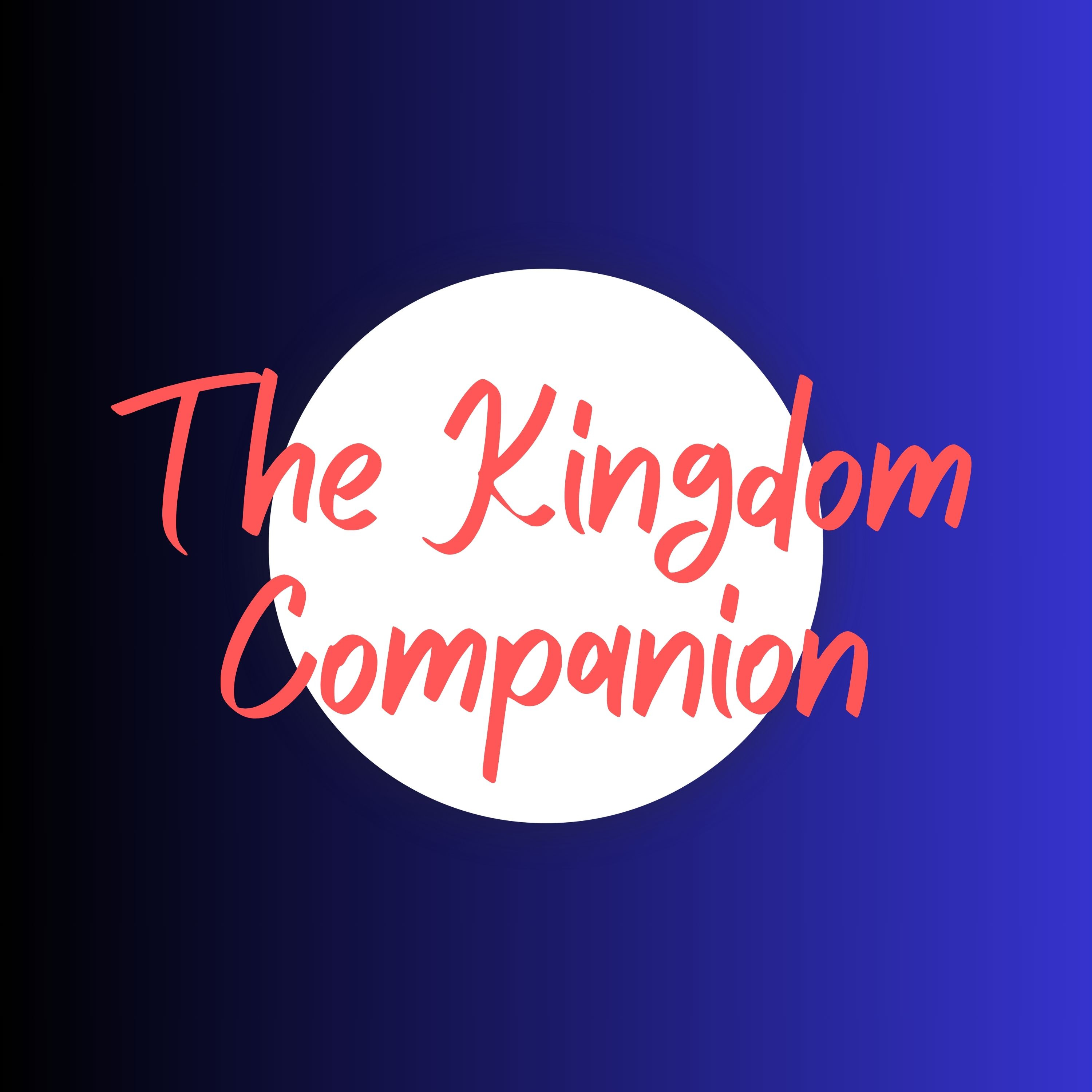 The Kingdom Companion