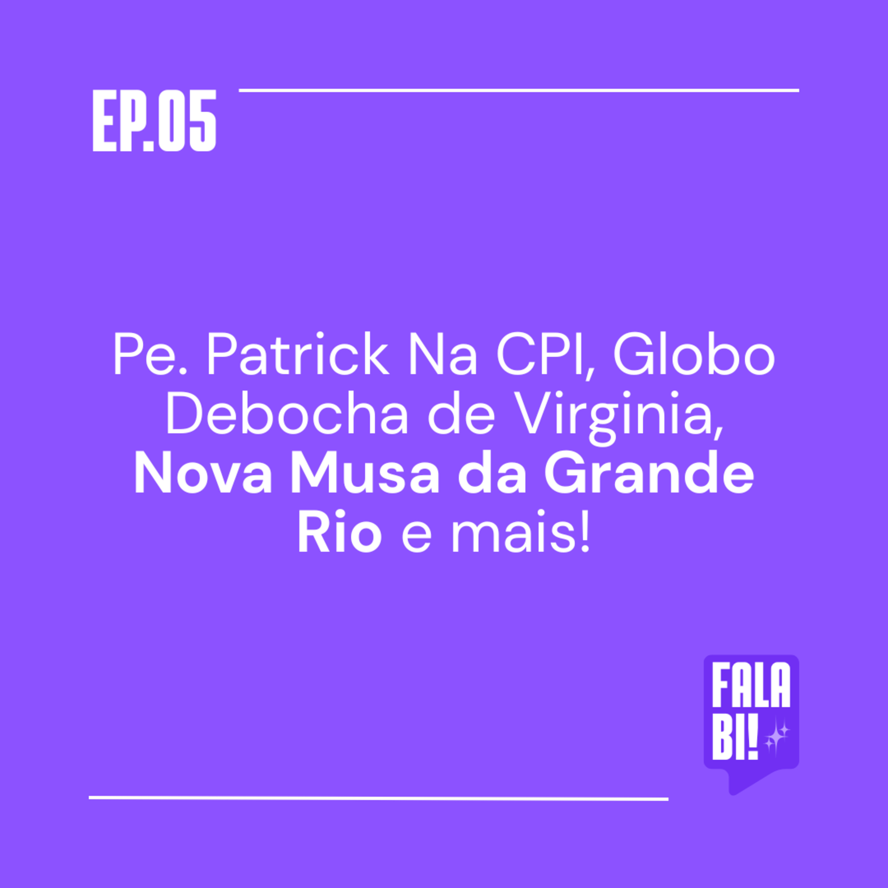 Fala, Bi!