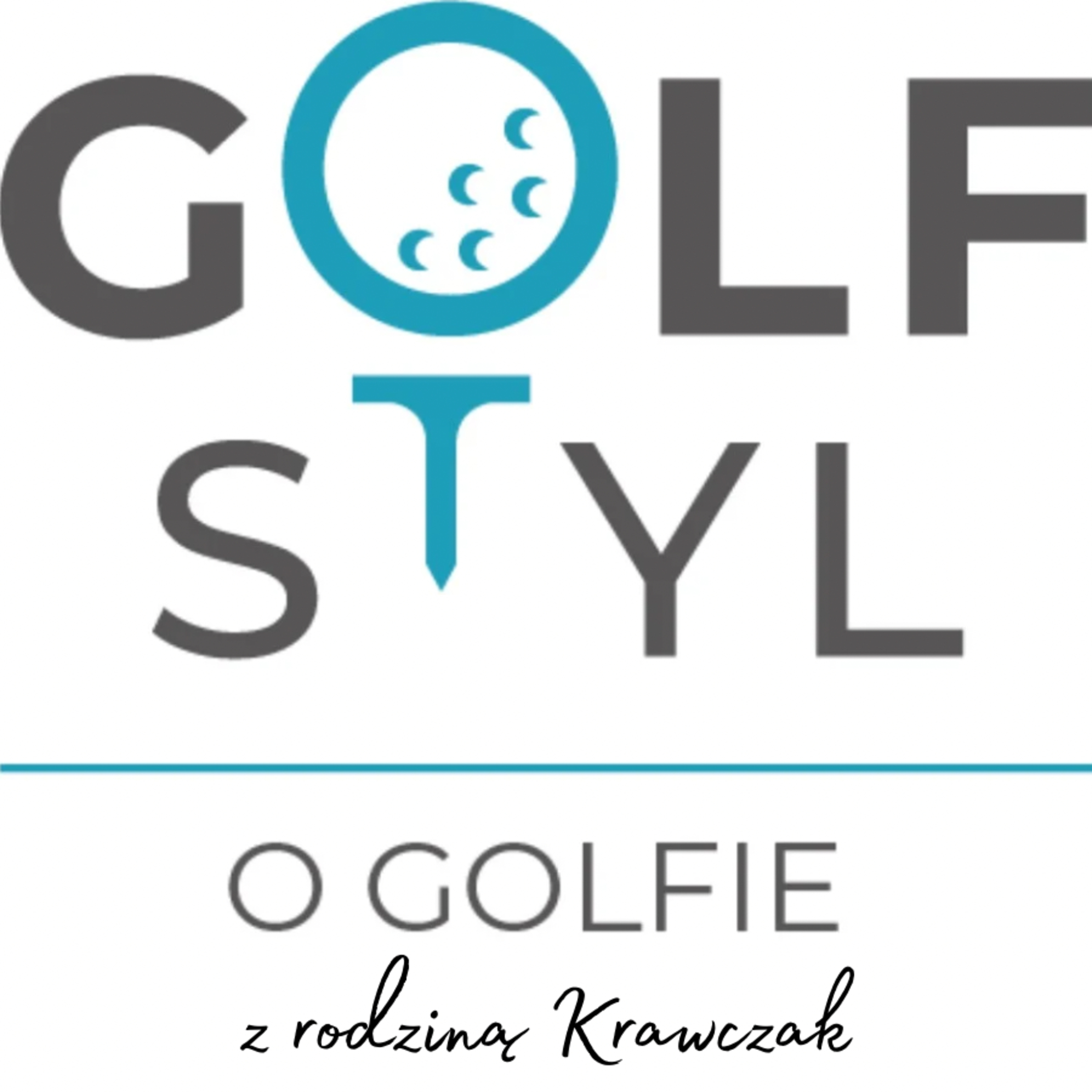 GolfStyl o golfie z ... - Podcast golfowy nie tylko dla golfistów