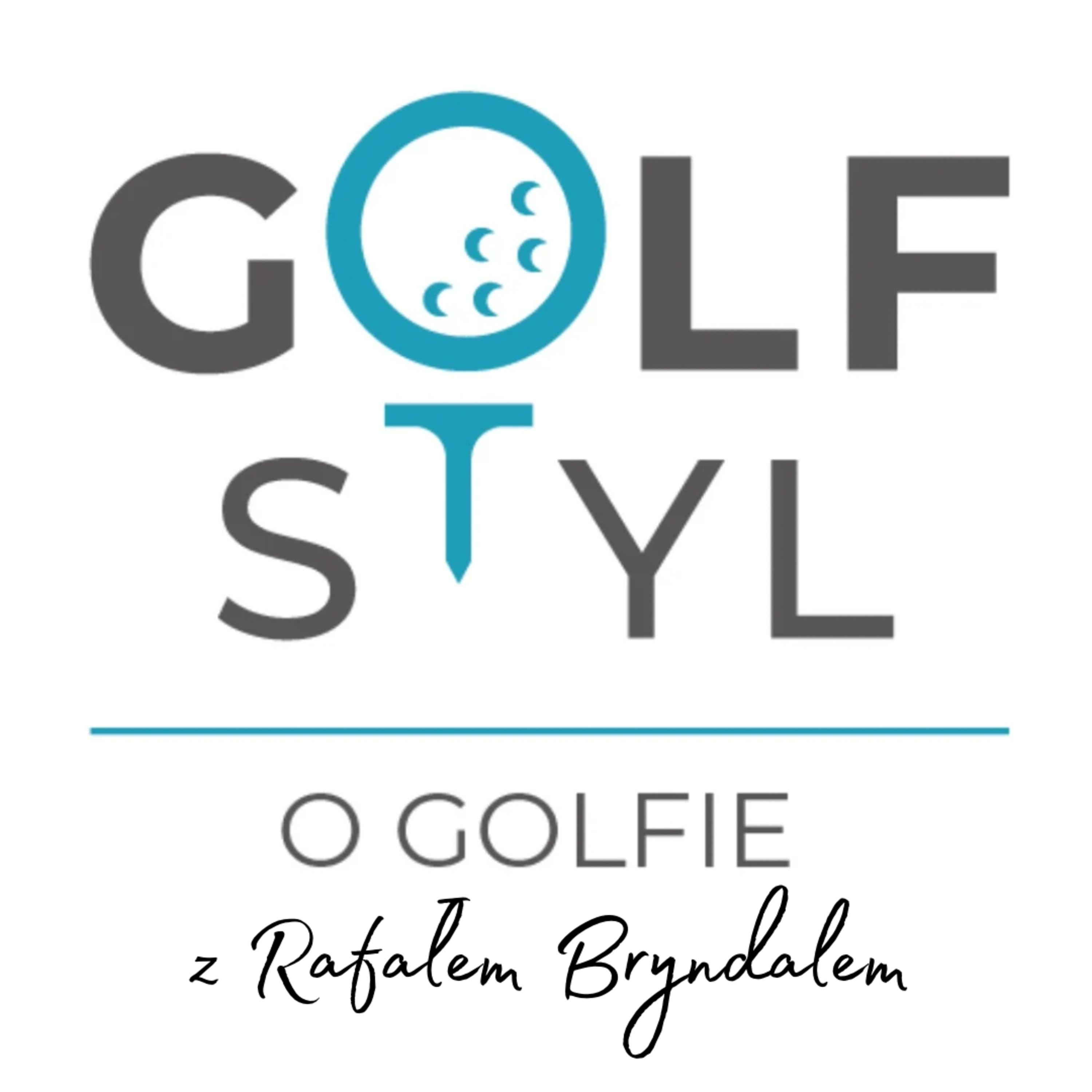 GolfStyl o golfie z ... - Podcast golfowy nie tylko dla golfistów