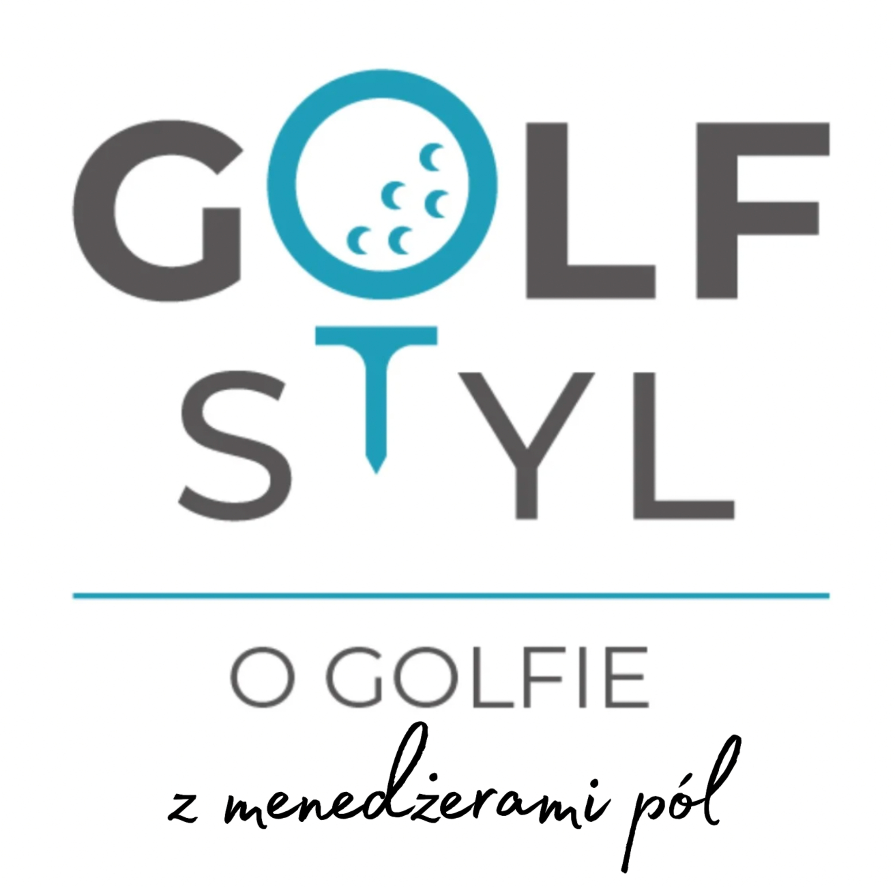 GolfStyl o golfie z ... - Podcast golfowy nie tylko dla golfistów