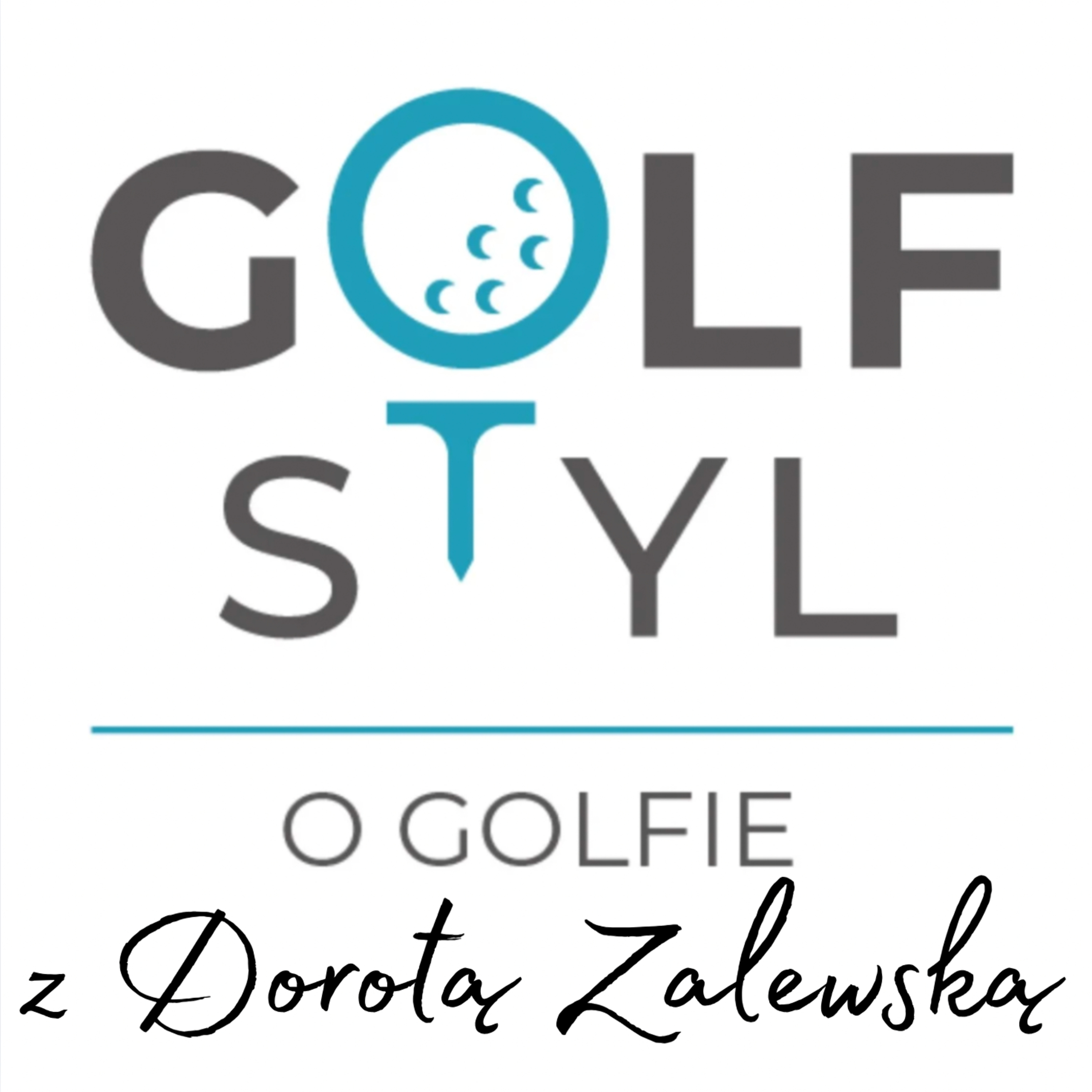 GolfStyl o golfie z ... - Podcast golfowy nie tylko dla golfistów